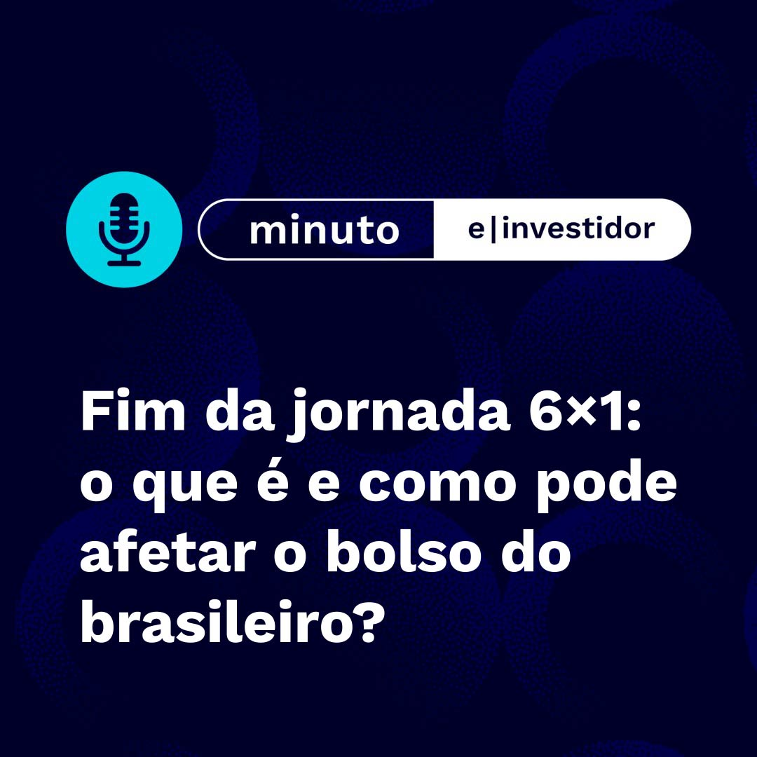 Fim da jornada 6×1: o que é e como pode afetar o bolso do brasileiro? episode artwork