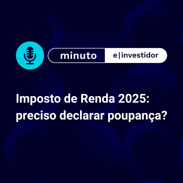 Imposto de Renda: preciso declarar poupança? episode artwork