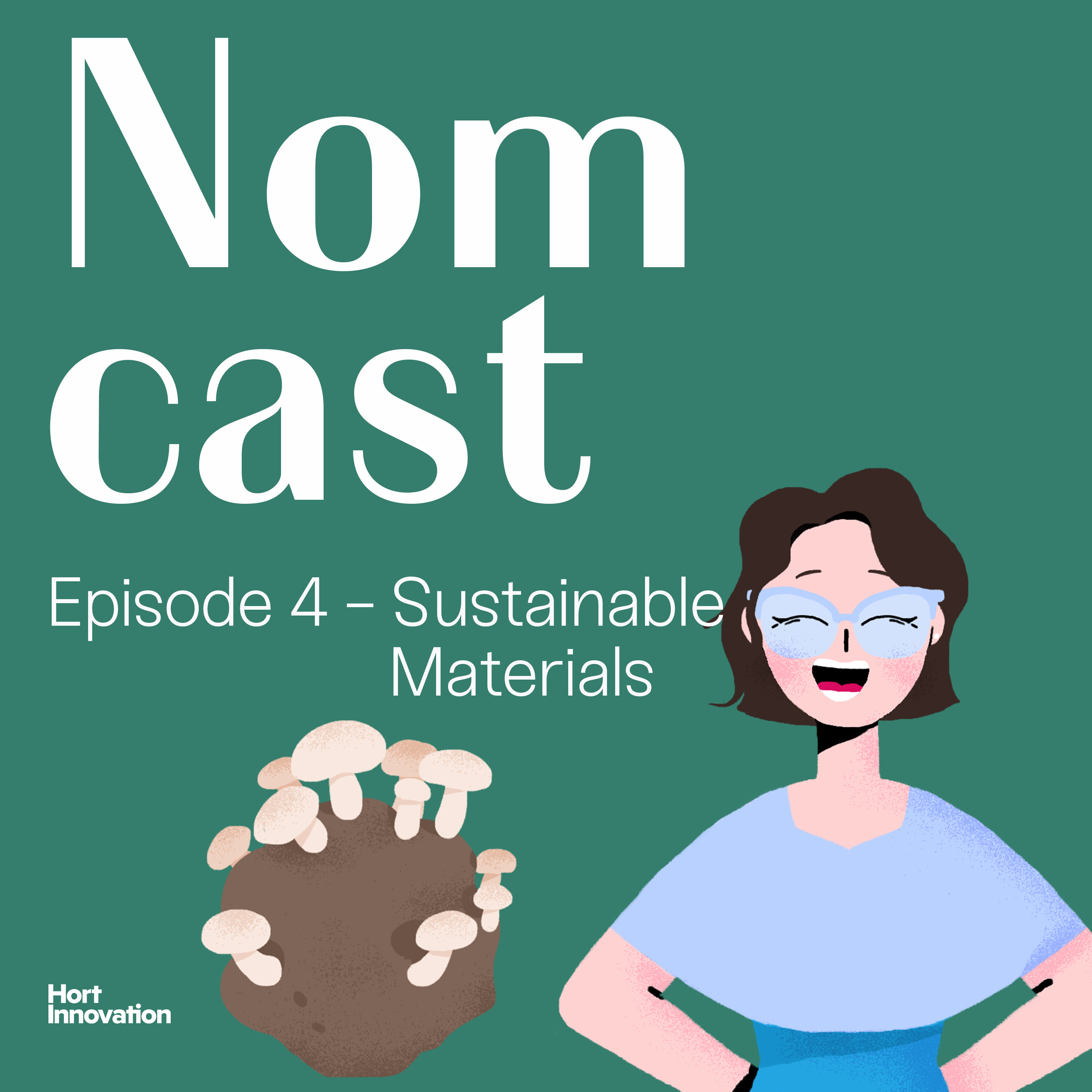 Nomcast Episode 4 - Sustainable Materials: saddle up your mind with the finest kombucha leather episode artwork