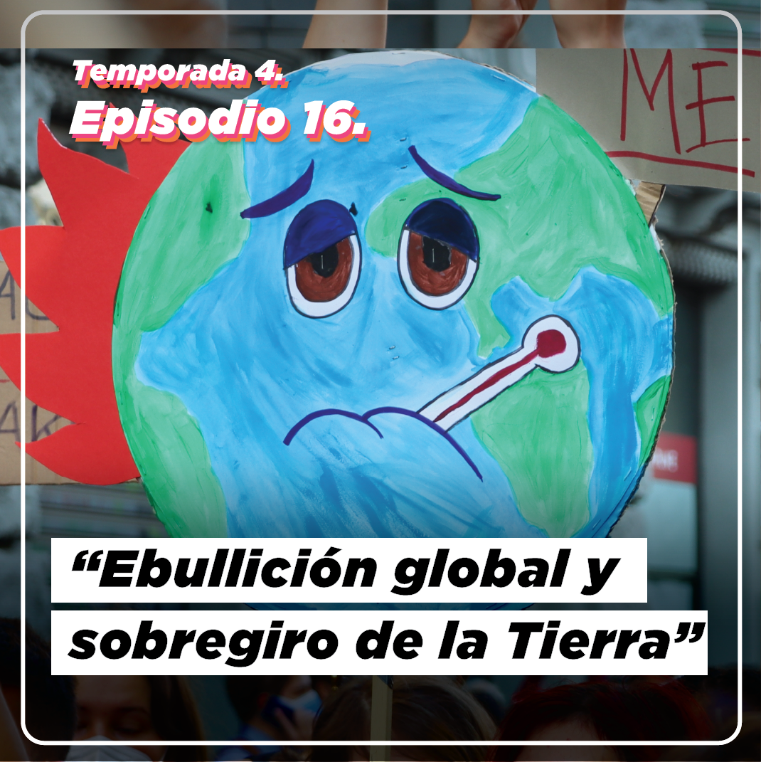 Ebullición global y sobregiro de la Tierra