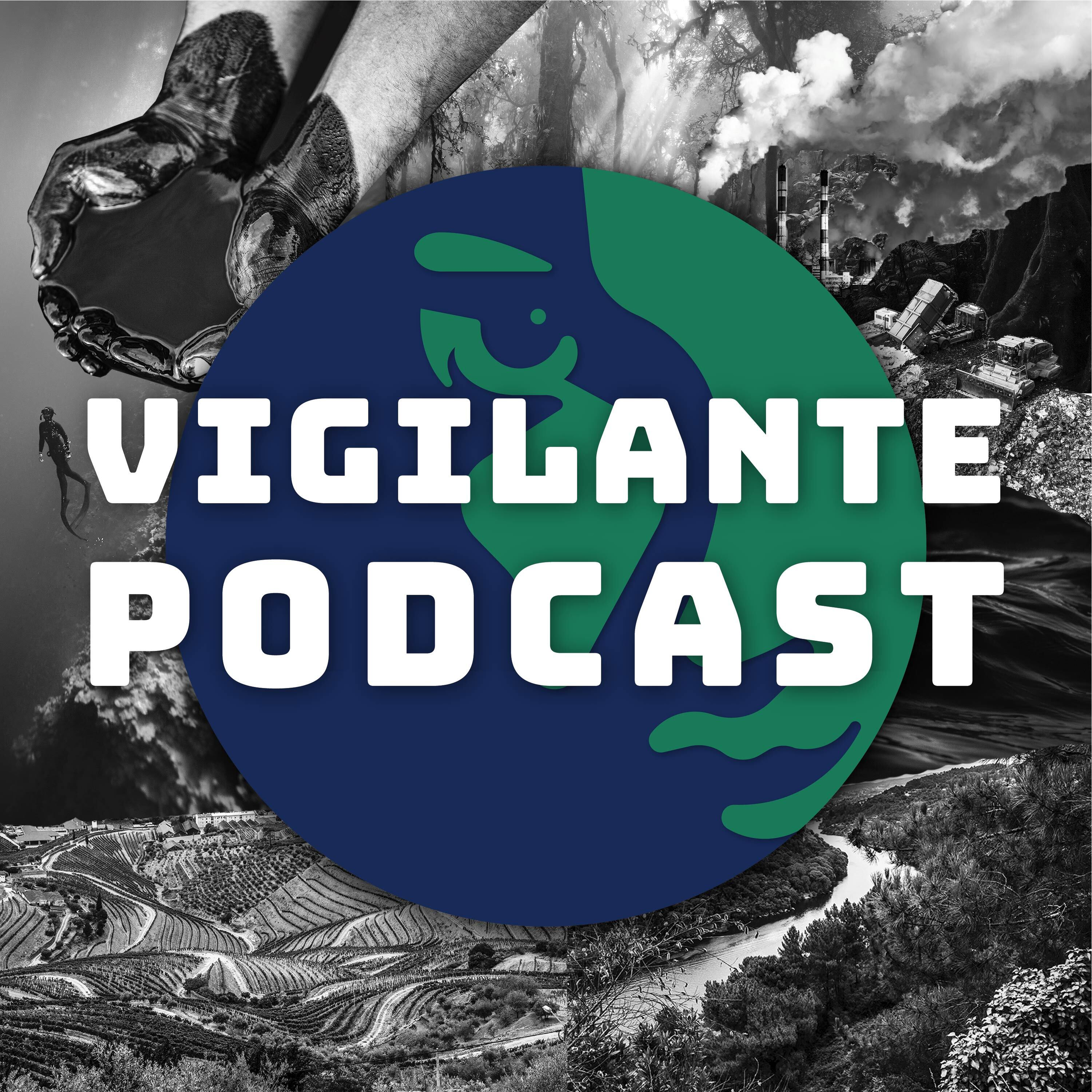 Vigilante Podcast