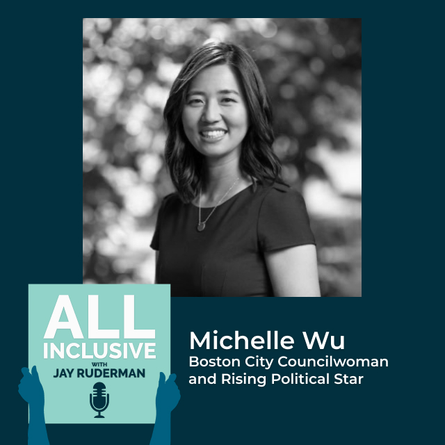 Season 4, Episode 1: Boston City Councilwoman and Rising Political Star Michelle Wu