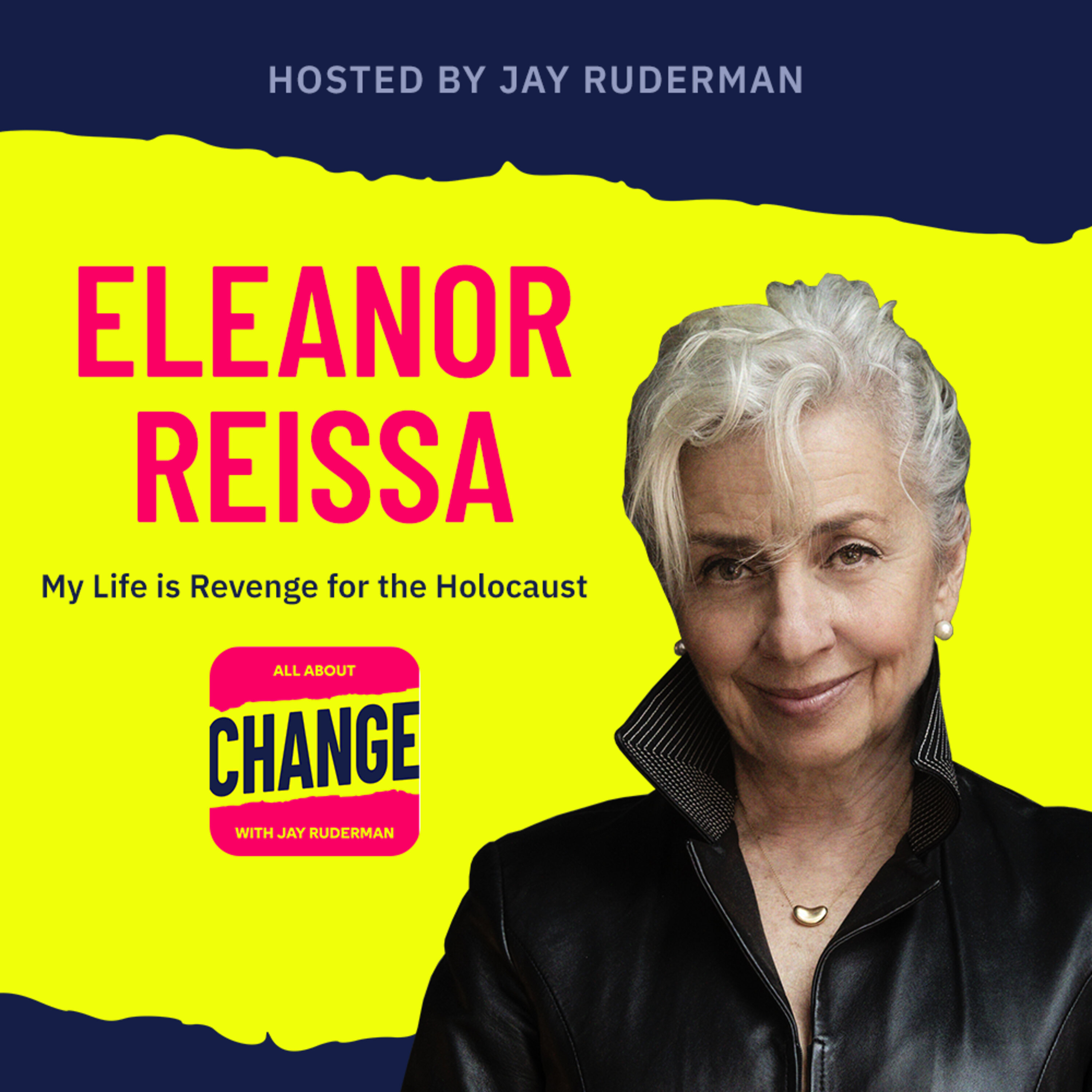 Eleanor Reissa - My Life is Revenge for The Holocaust