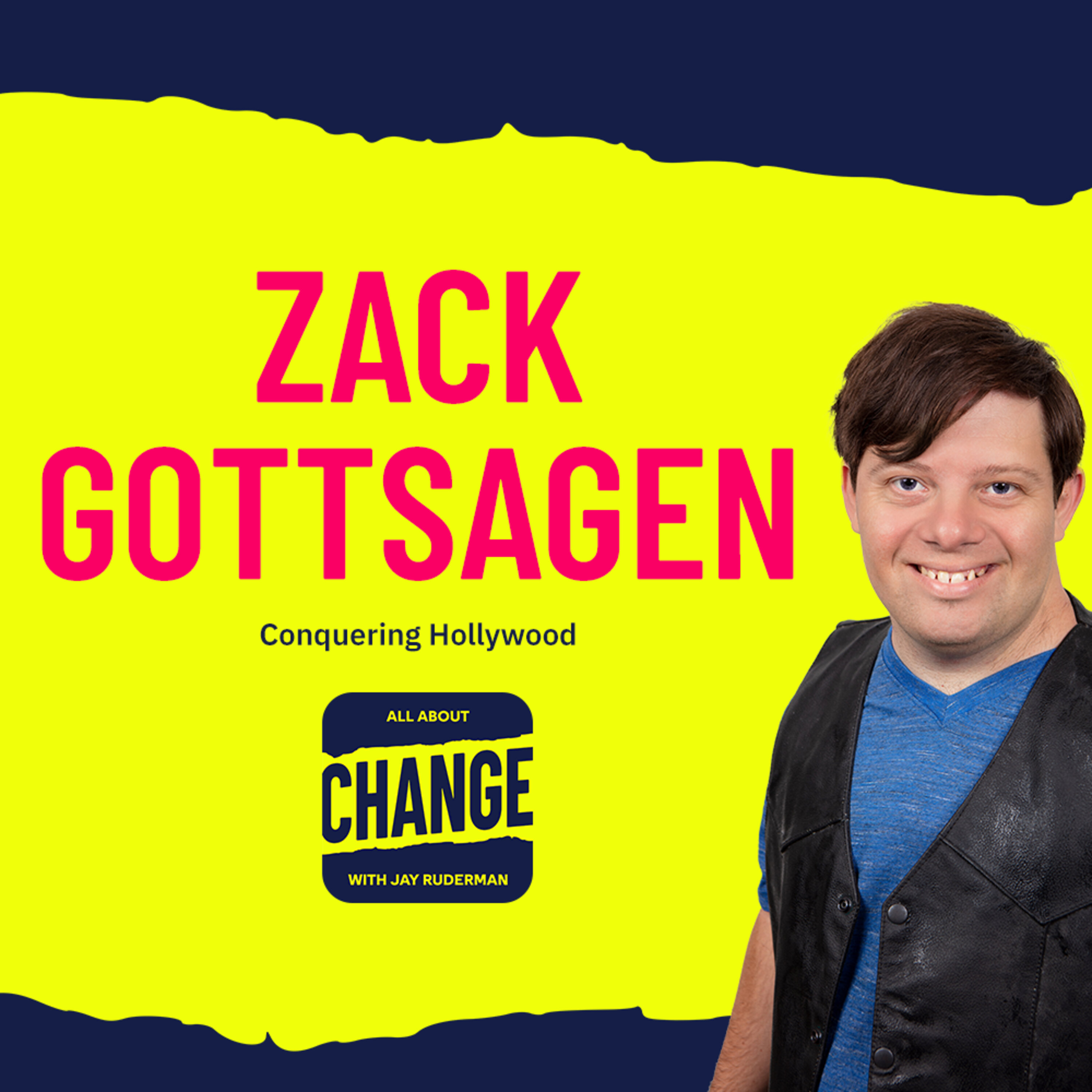 Zack Gottsagen - Conquering Hollywood