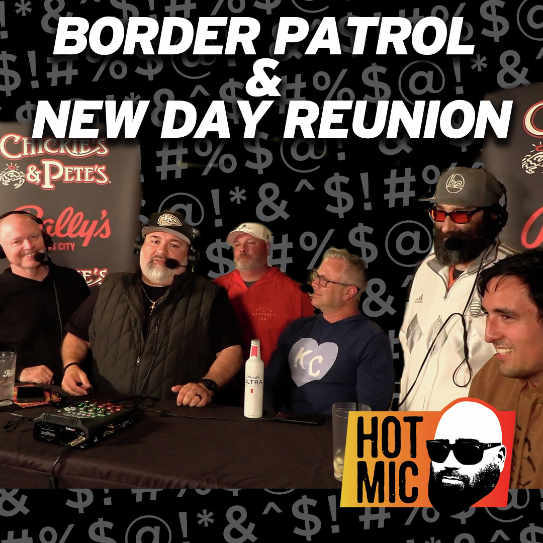 Border Patrol and New Day Reunion