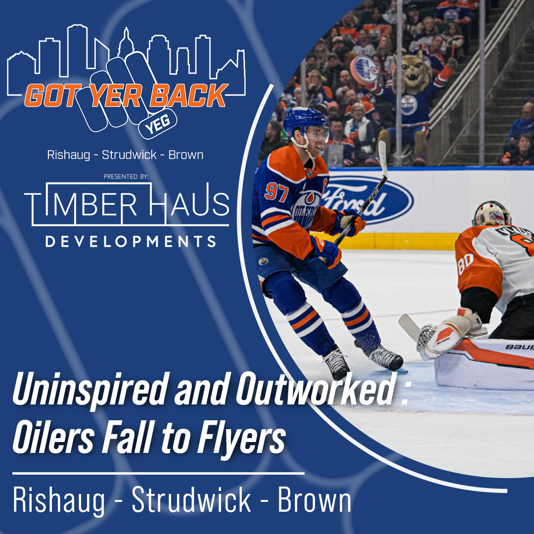 Uninspired and Outworked - Oilers Fall to Flyers