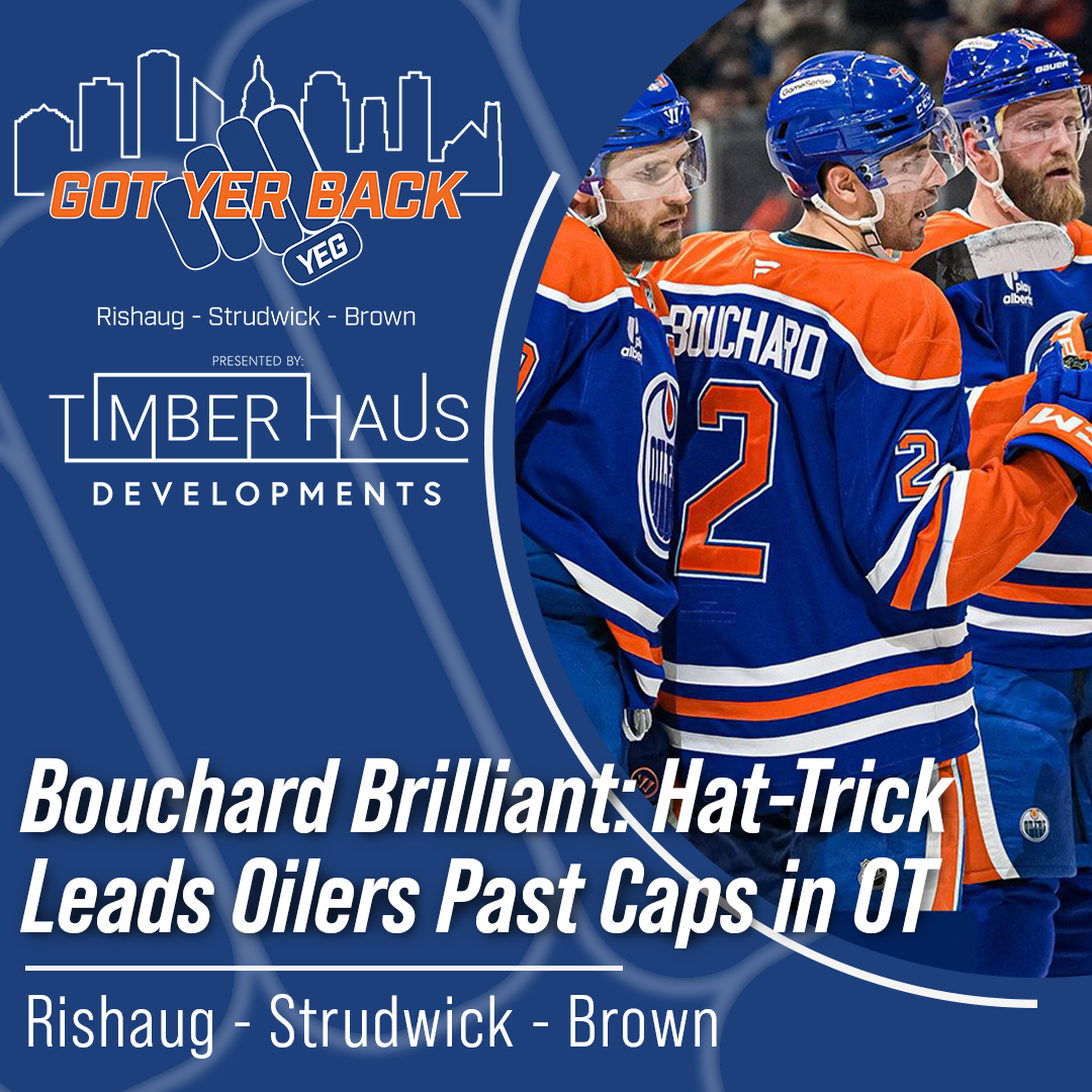 Bouchard Brilliant: Hat-Trick Leads Oilers Past Caps in OT