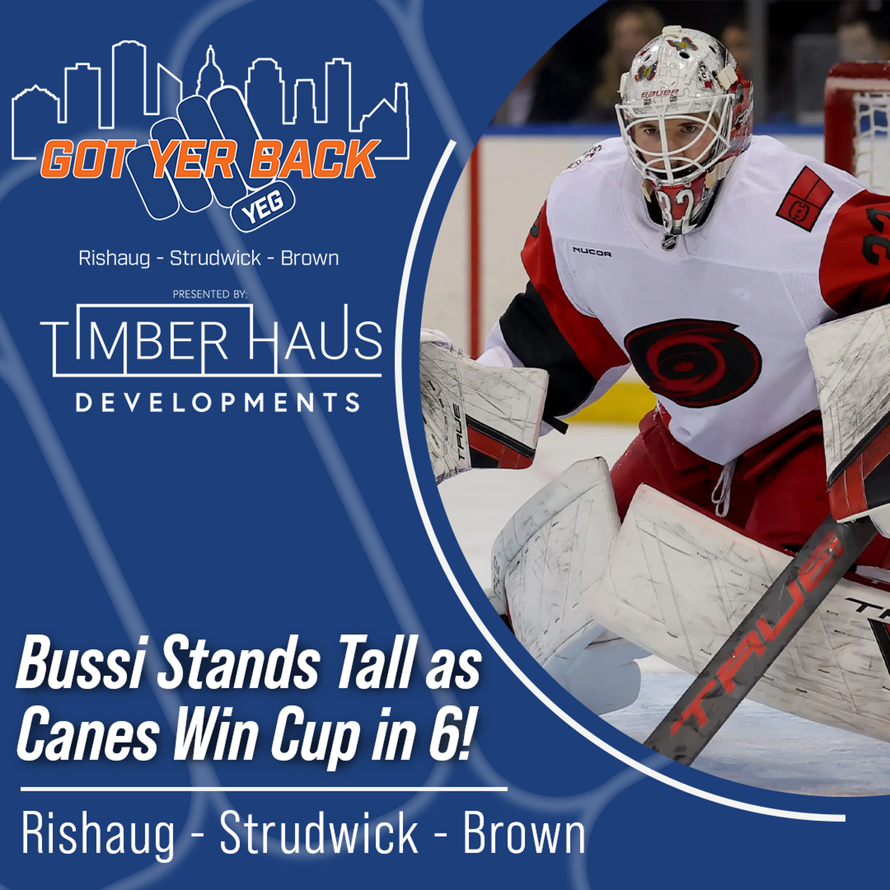 Bussi Stands Tall as Canes Win Cup in 6! episode artwork