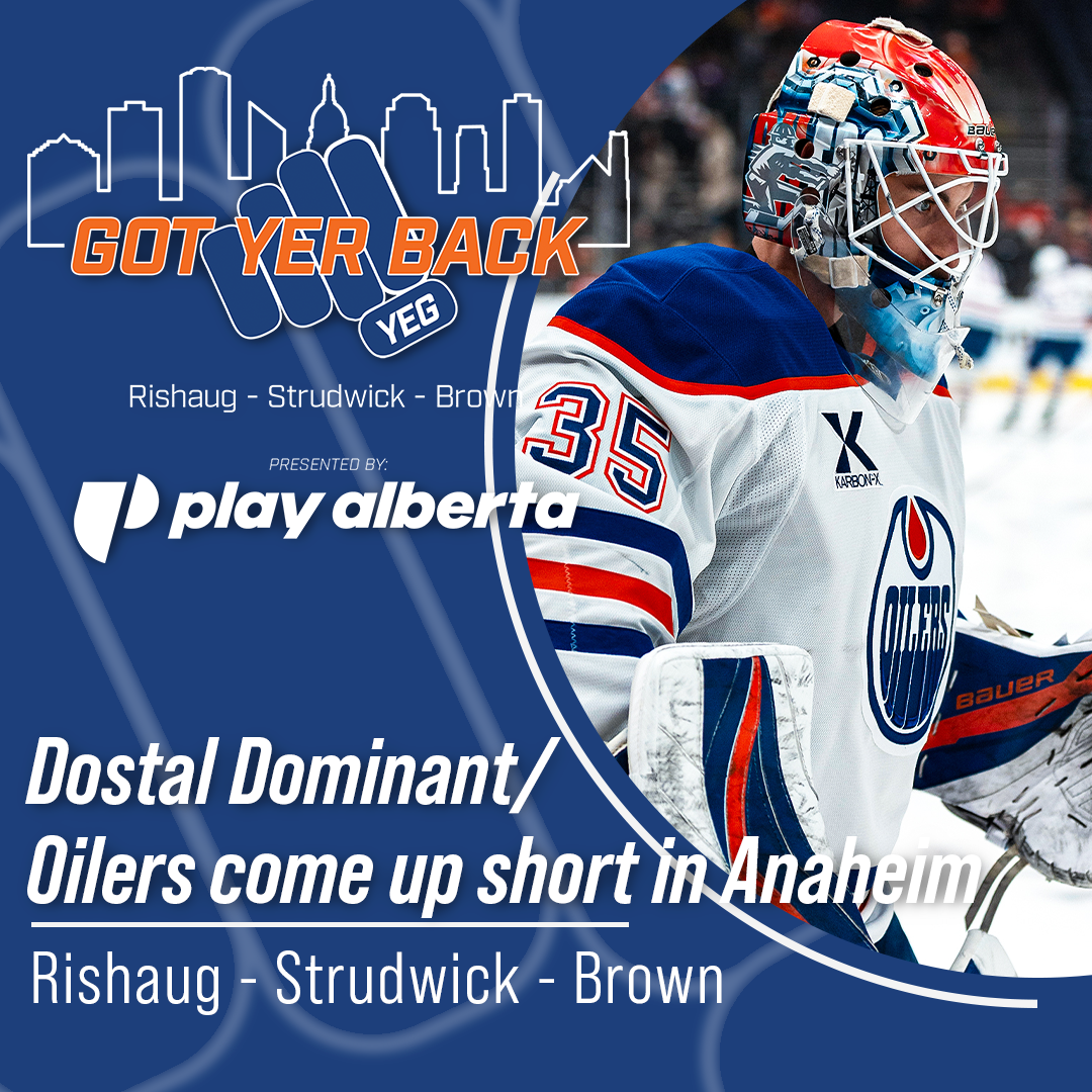 Dostal Dominant/Oilers come up short in Anaheim