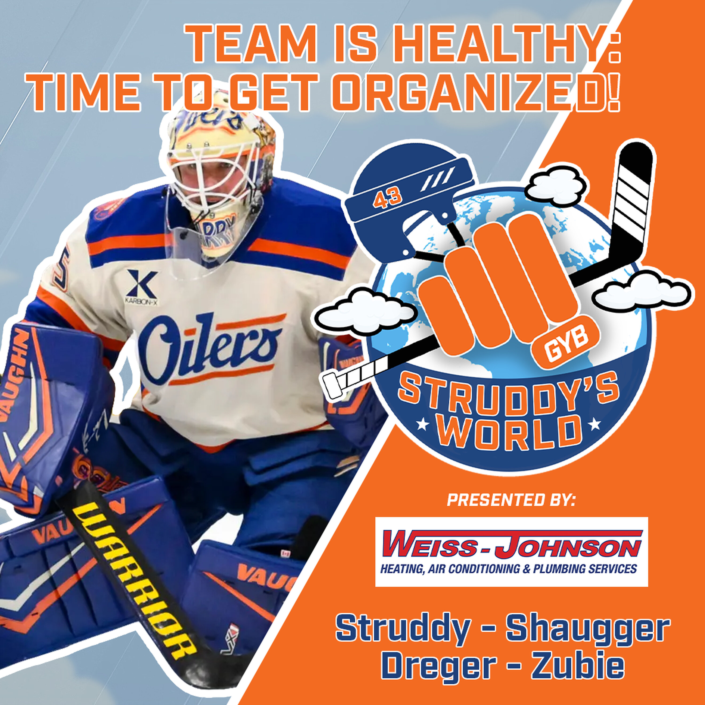 STRUDDY's WORLD: Team is Healthy - Time to Get Organized! episode artwork