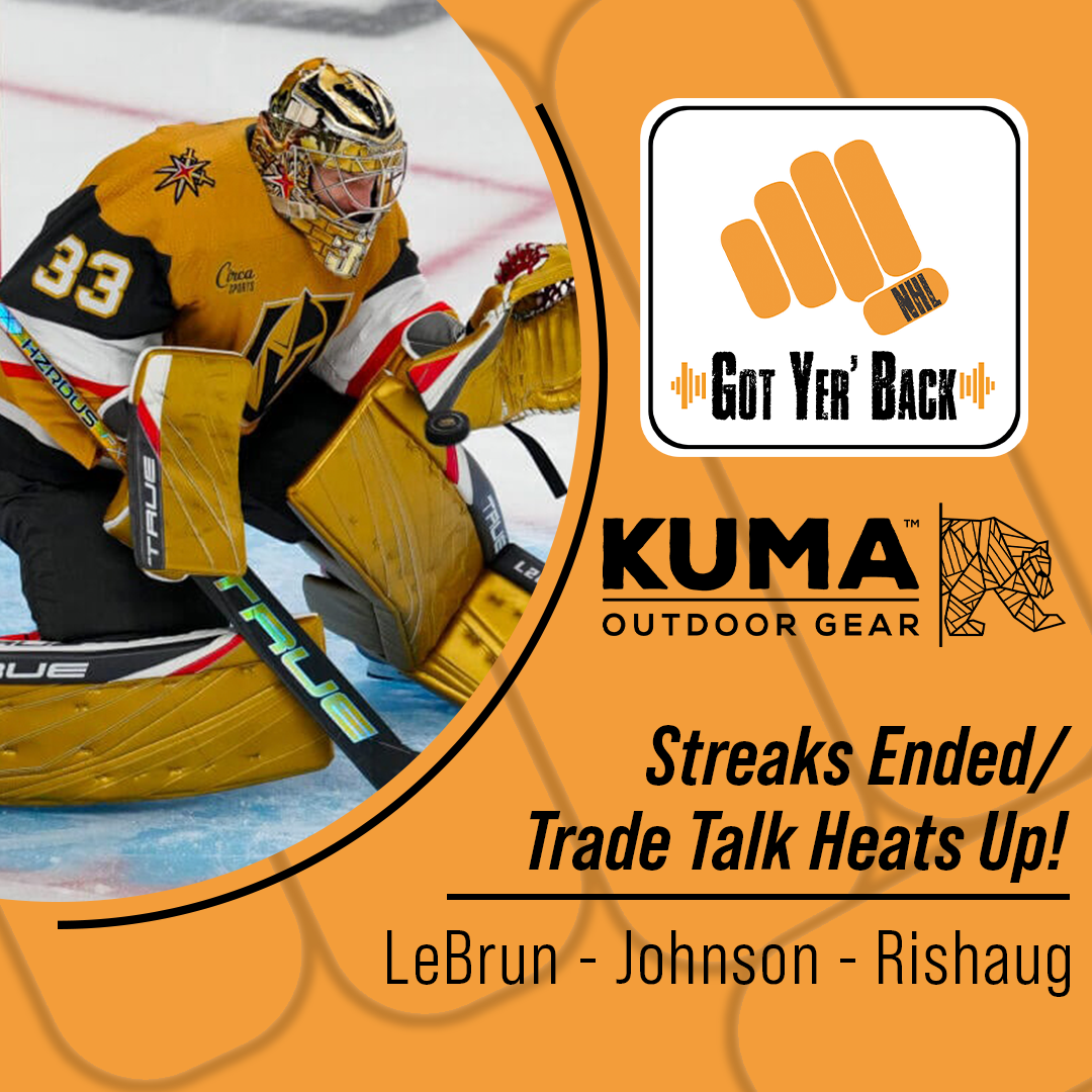 Streaks Ended / Trade Talk Heats Up! Knights stop Oilers, Immediate returns for Canucks/Flames, Leafs/Avs/Oilers shopping...