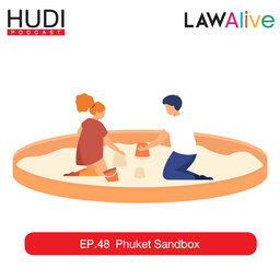Law Alive Ep.48 - Phuket Sandbox