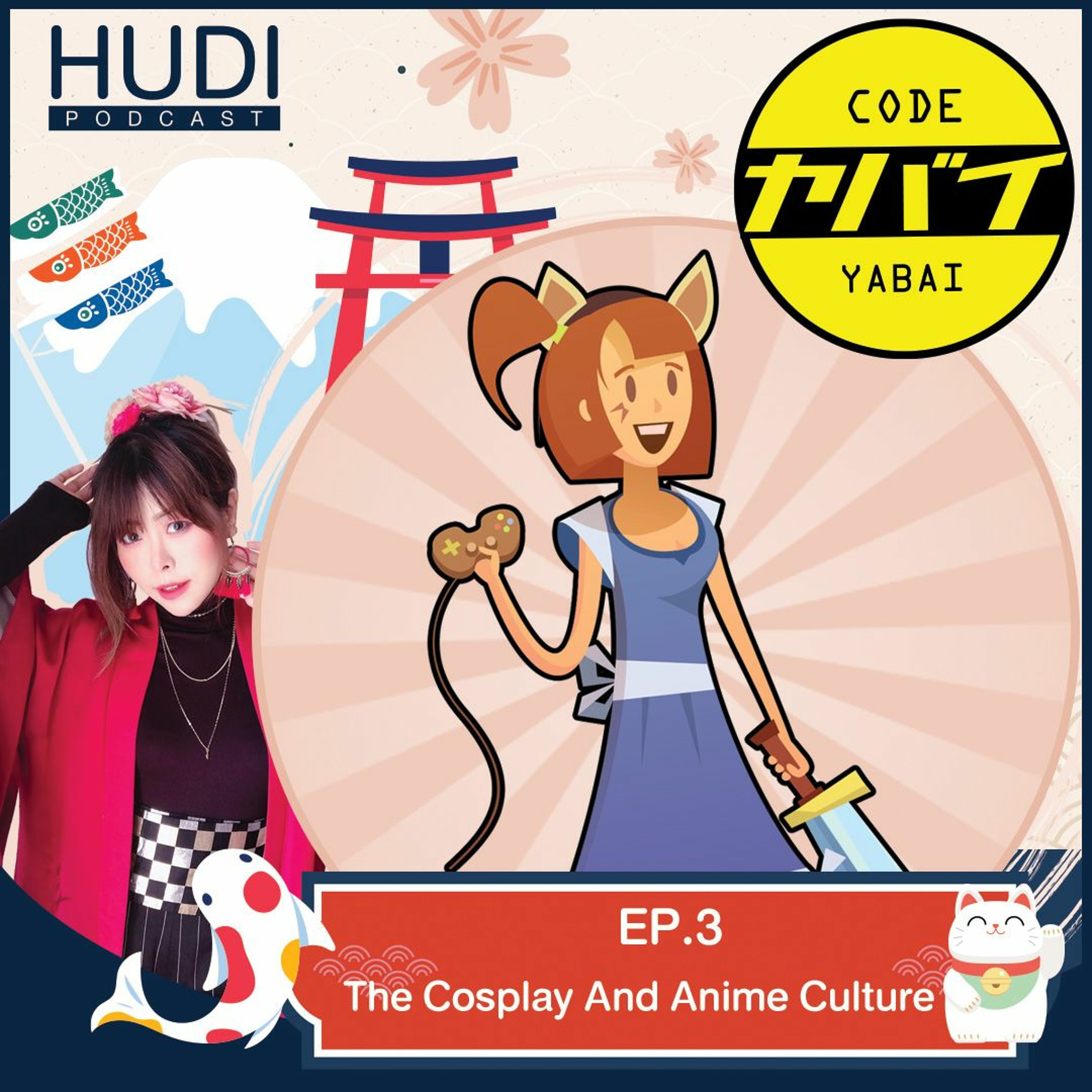 Code Yabaii Ep.03 - The Cosplay and Anime Culture