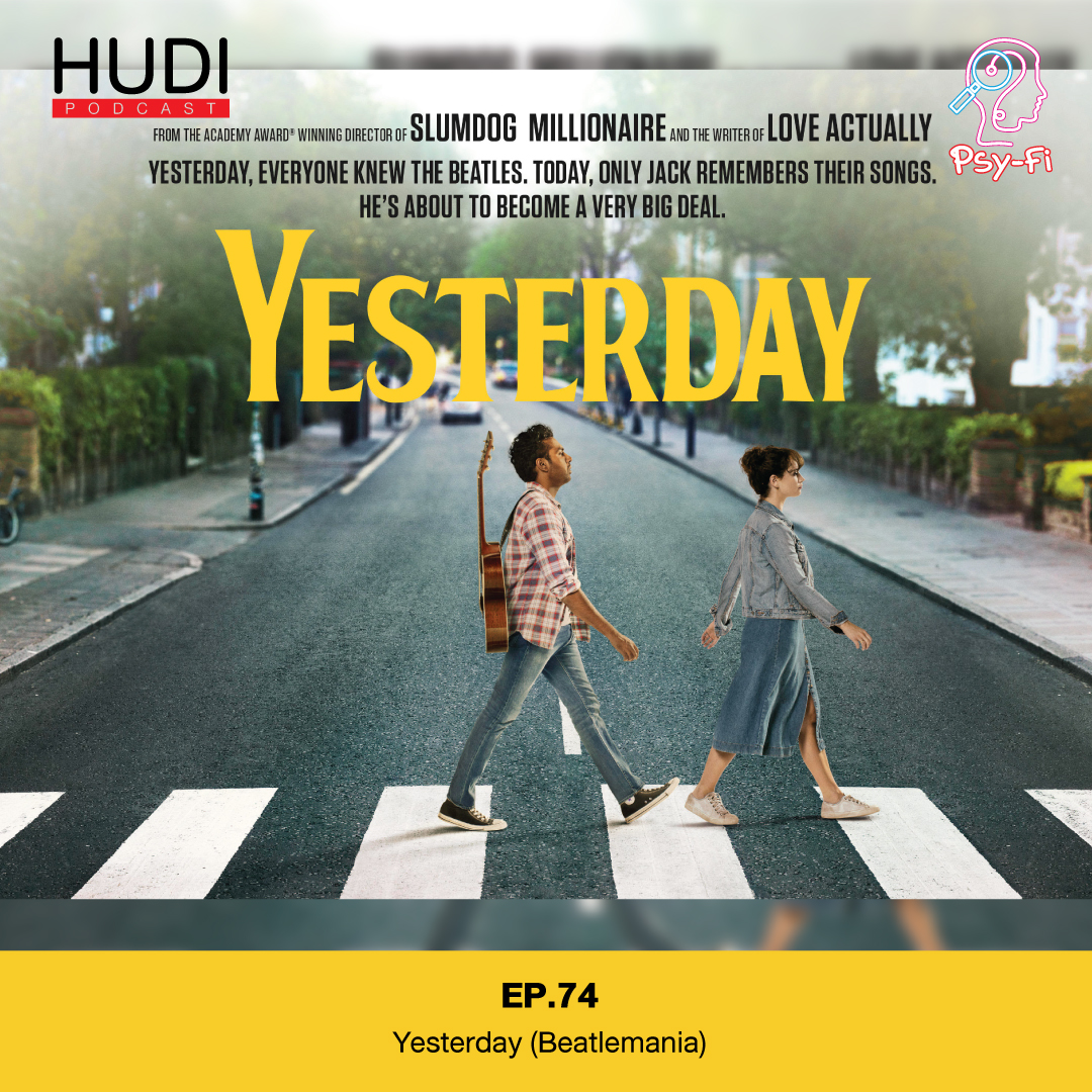 Psy-Fi Ep.74 - Yesterday (Beatlemania)