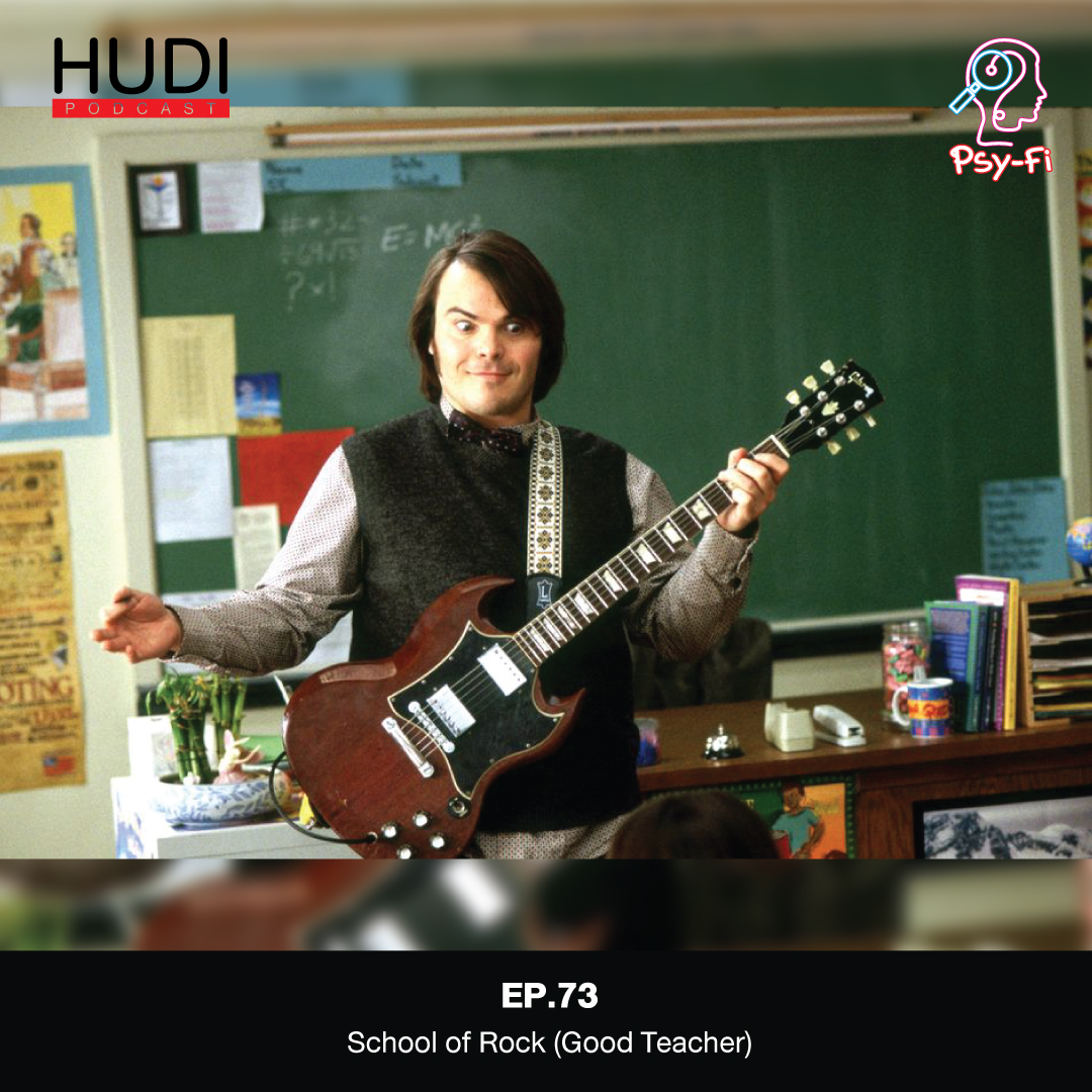 Psy-Fi Ep.73 - School of Rock (Good Teacher)