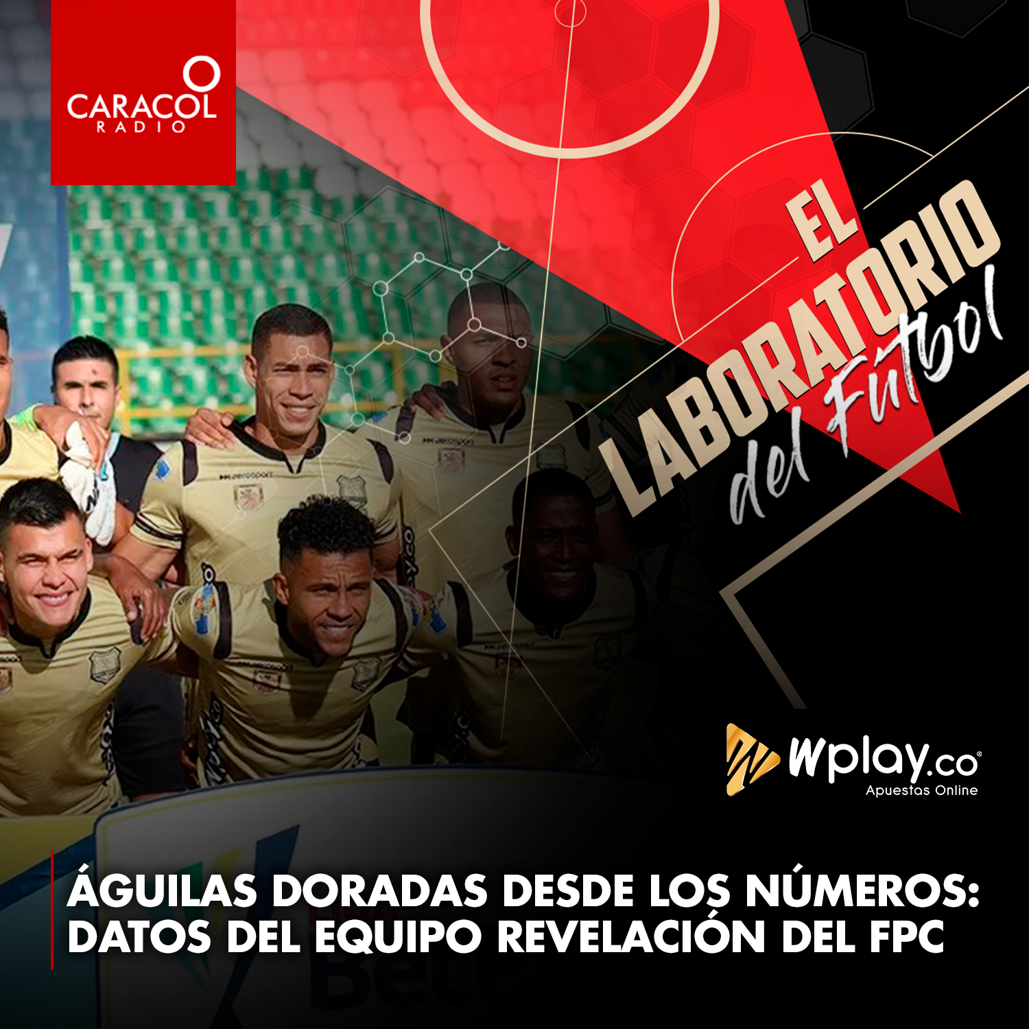 Imagen de Águilas Doradas desde los números: datos del equipo revelación del FPC