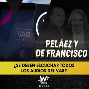 Imagen de ¿Se deben escuchar todos los audios del VAR?
