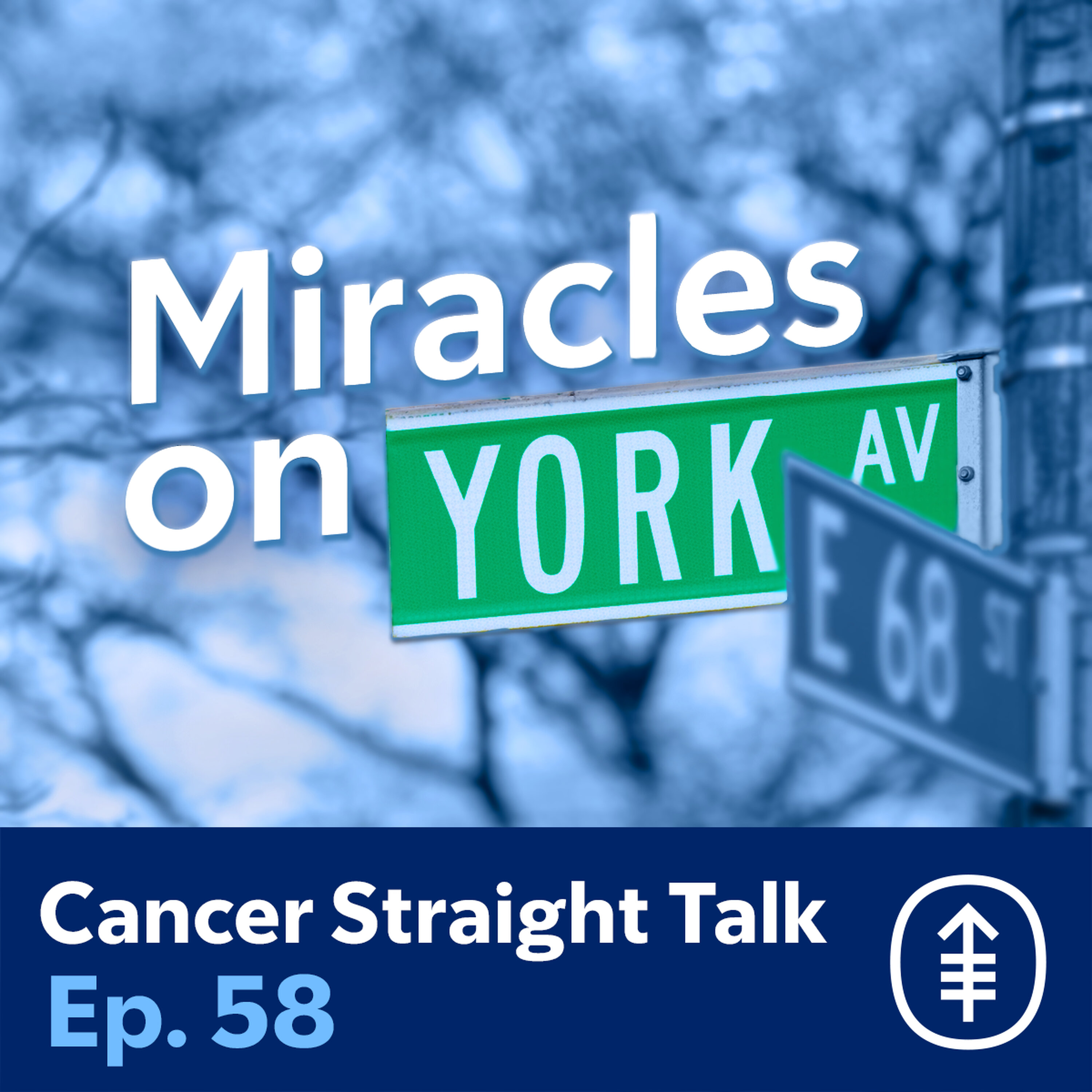 Miracles on York Avenue: Inspiring Stories from MSK Patients & Staff episode artwork