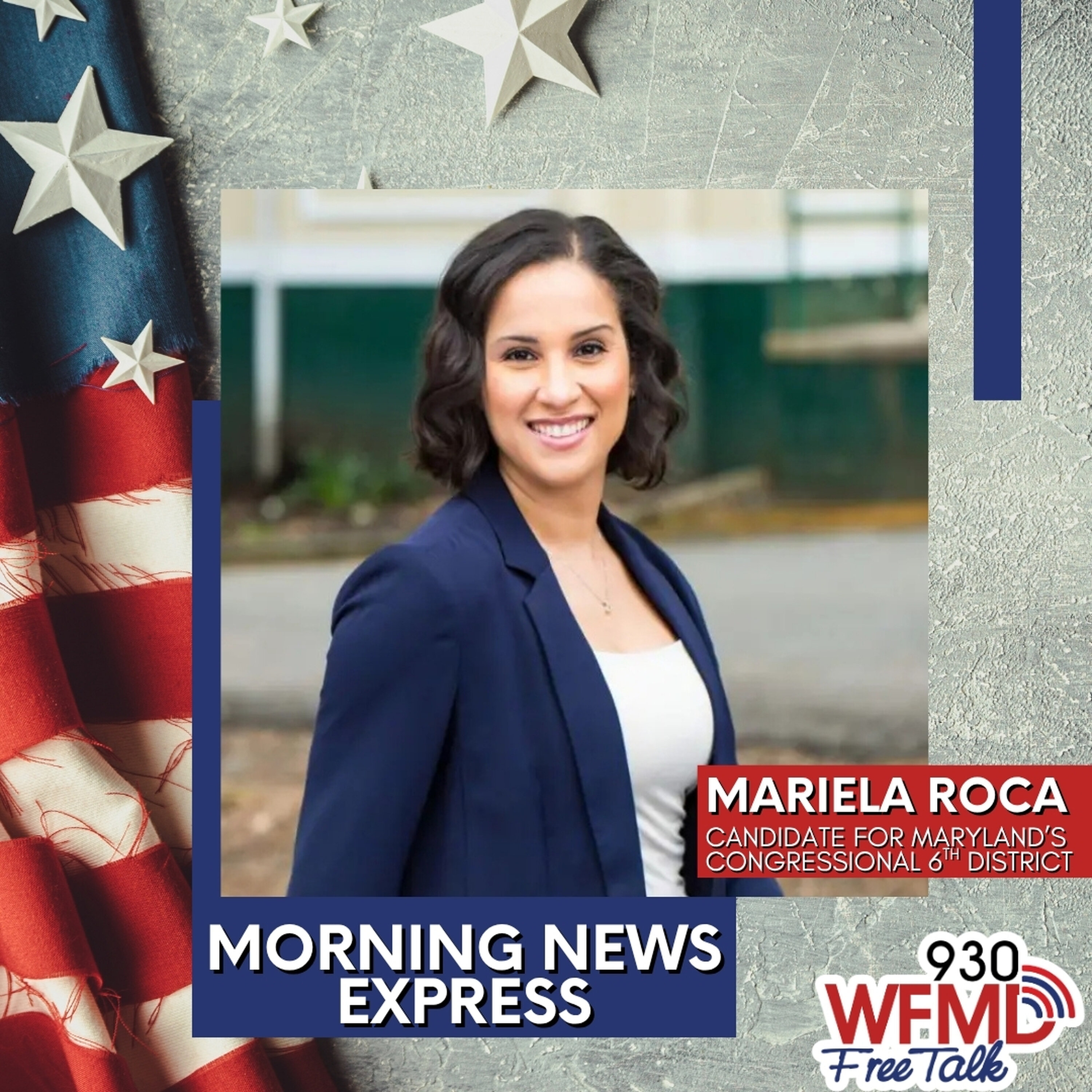 Mariela Roca, Candidate for Maryland's Congressional 6th District episode artwork