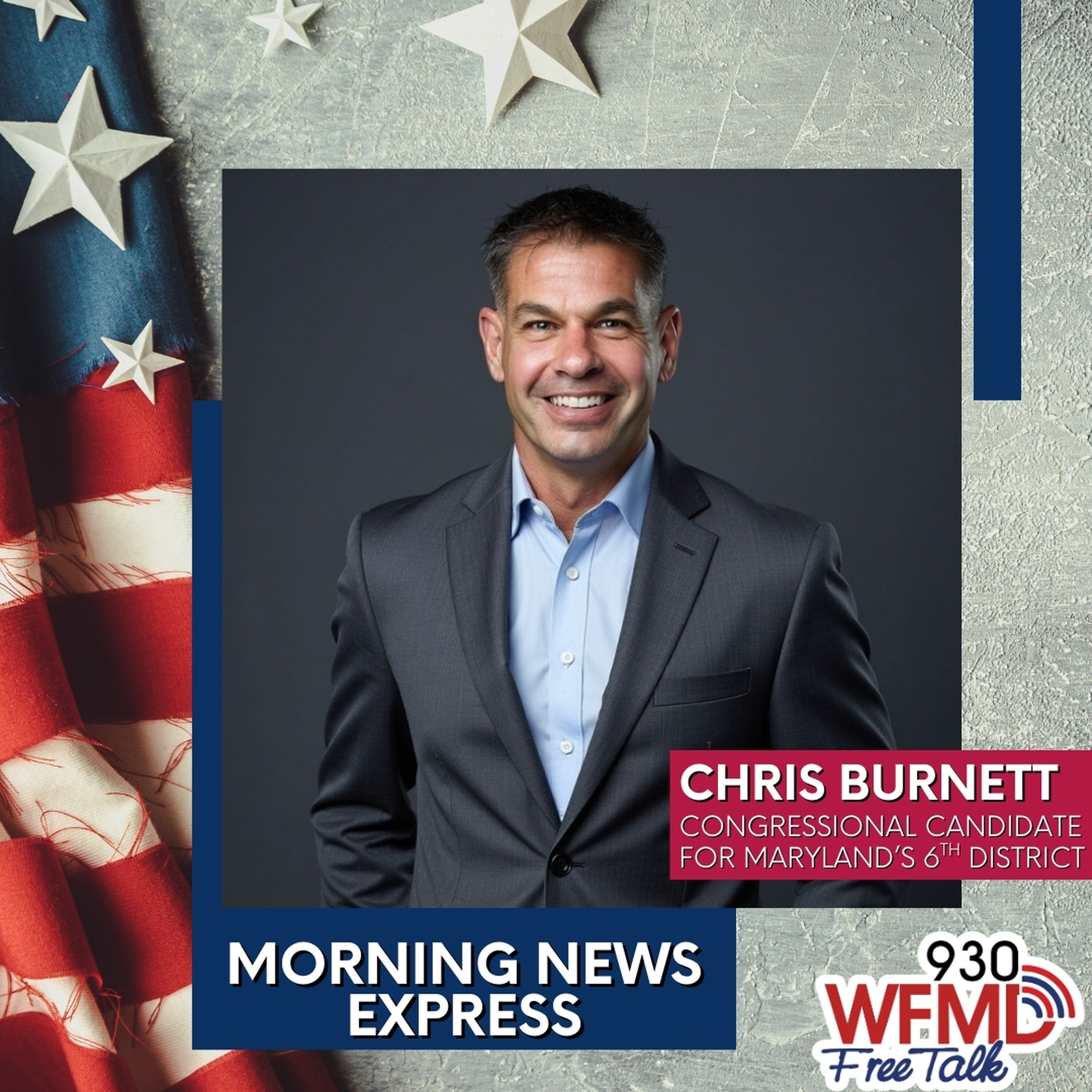 Chris Burnett, Congressional Candidate for Maryland's District 6 episode artwork