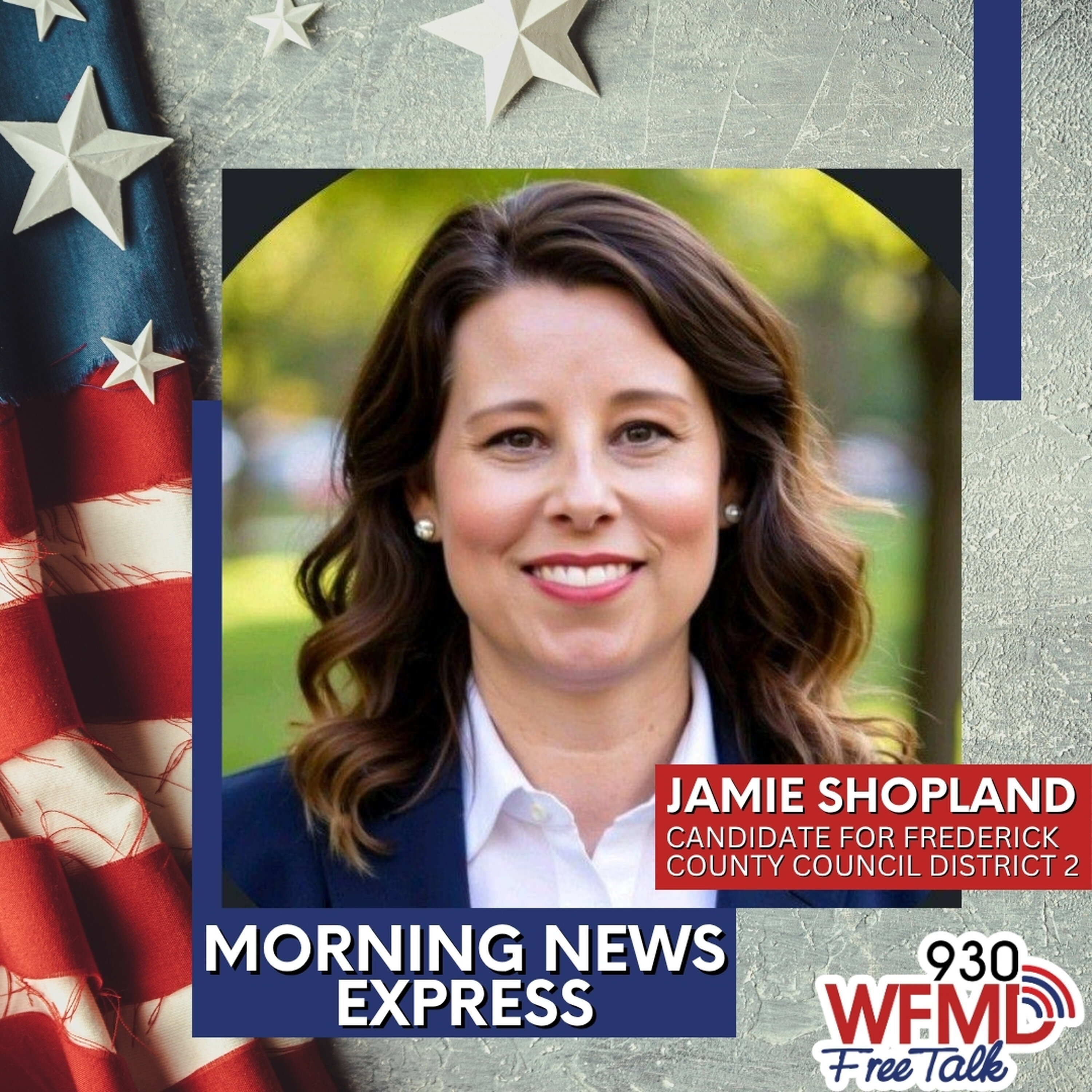 Jamie Shopland, Candidate for Frederick County Council District 2 episode artwork
