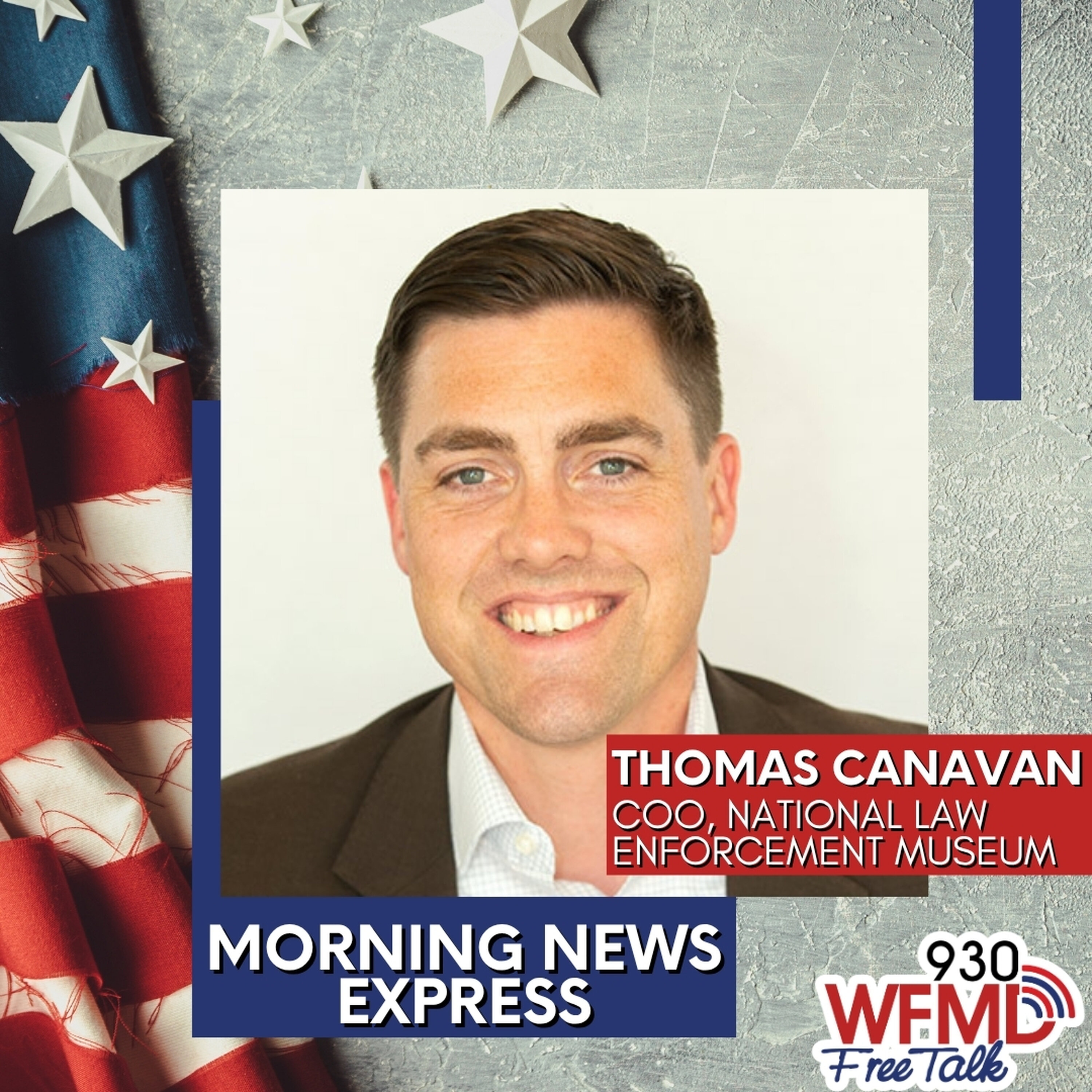 Thomas Canavan, COO National Law Enforcement Museum episode artwork