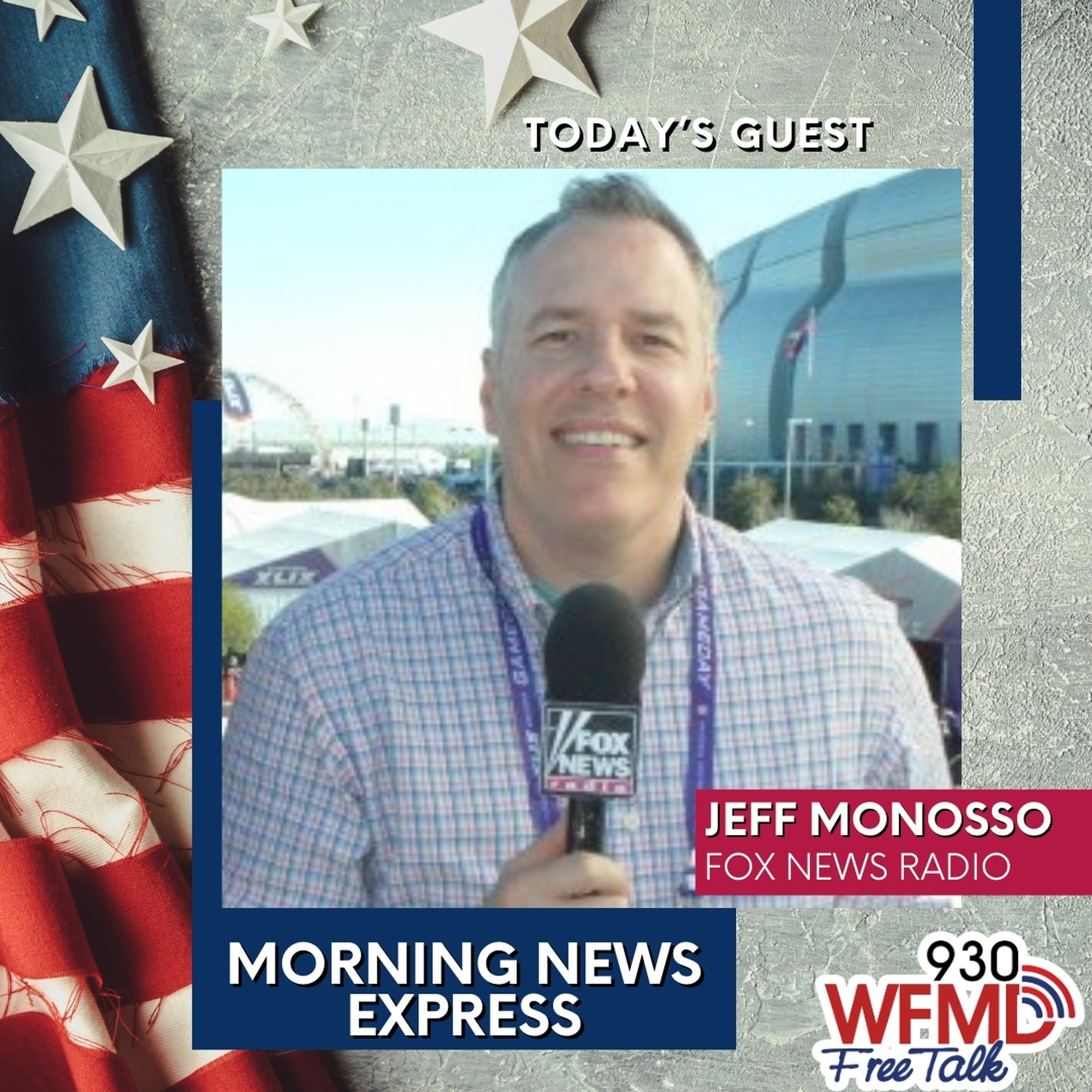 Jeff Monosso, Fox News Radio episode artwork