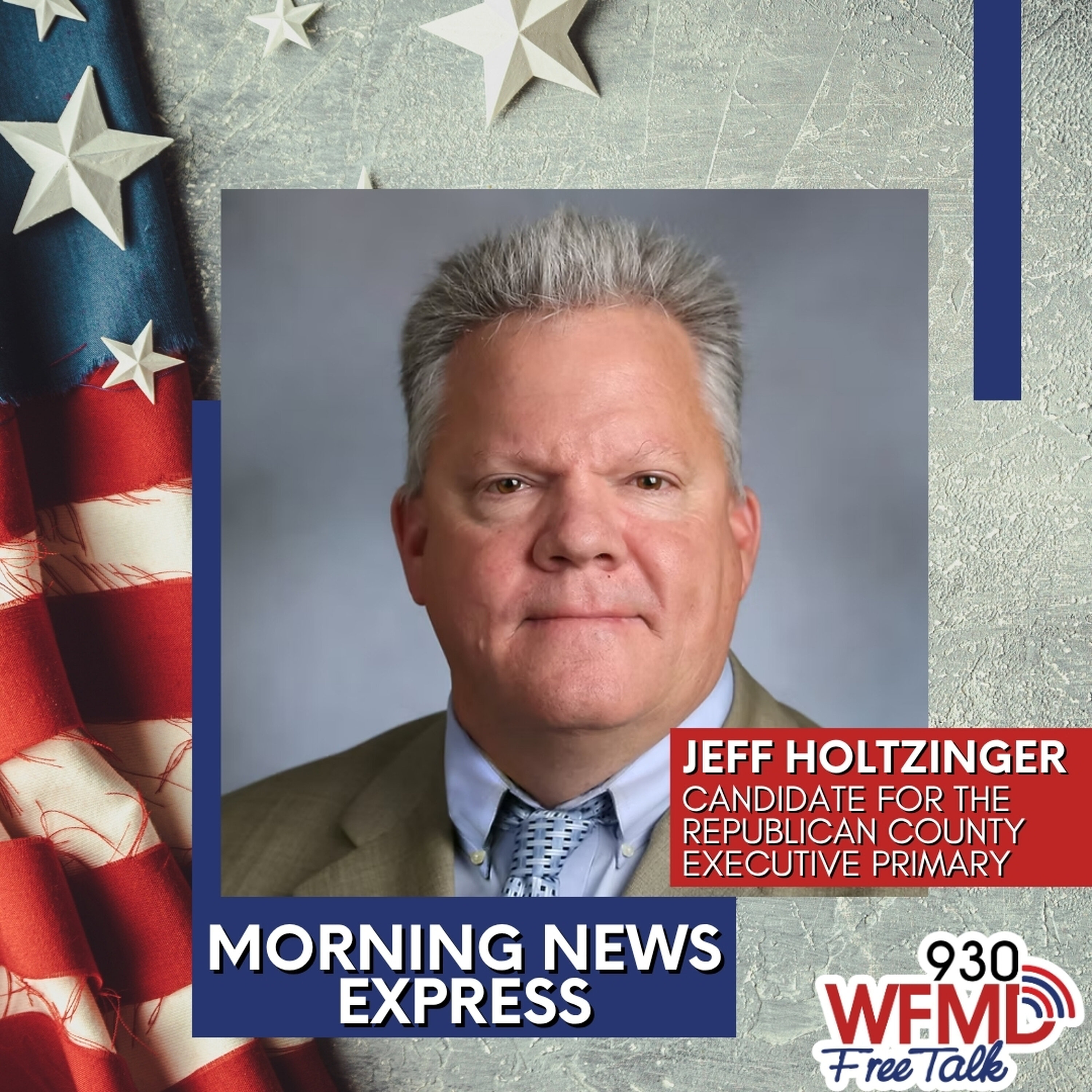 Jeff Holtzinger, Candidate for Republican Frederick County Executive Primary episode artwork