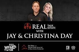 Real Talk Real Estate with Jay and Christina Day - 4/2