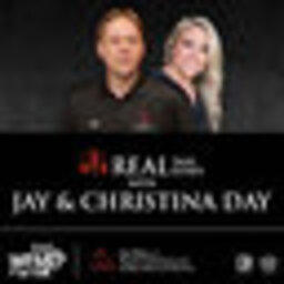 Real Talk Real Estate with Jay and Christina Day - 1/8