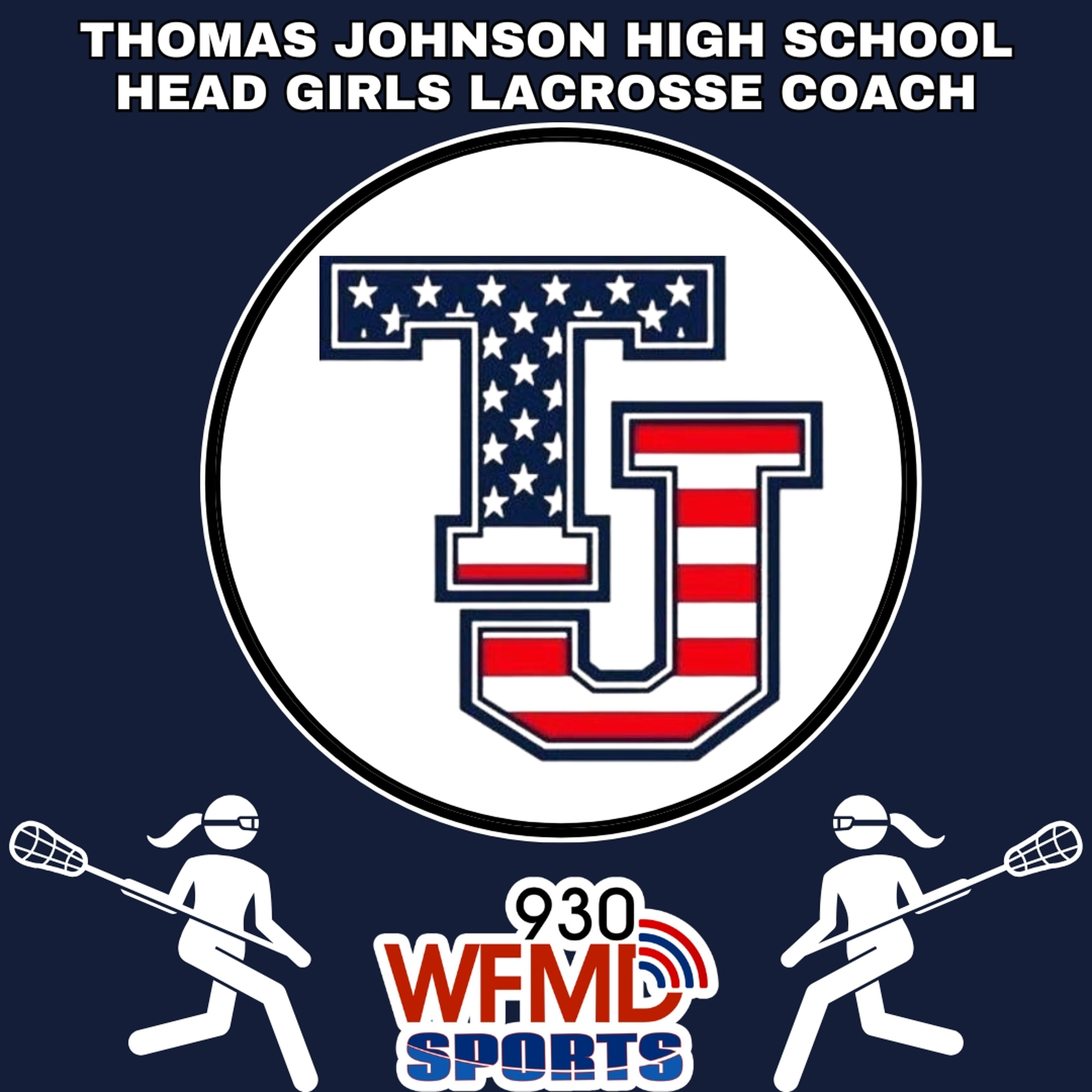 Frederick County Sports Show - Thomas Johnson Girls Lacrosse 05-16-26 episode artwork