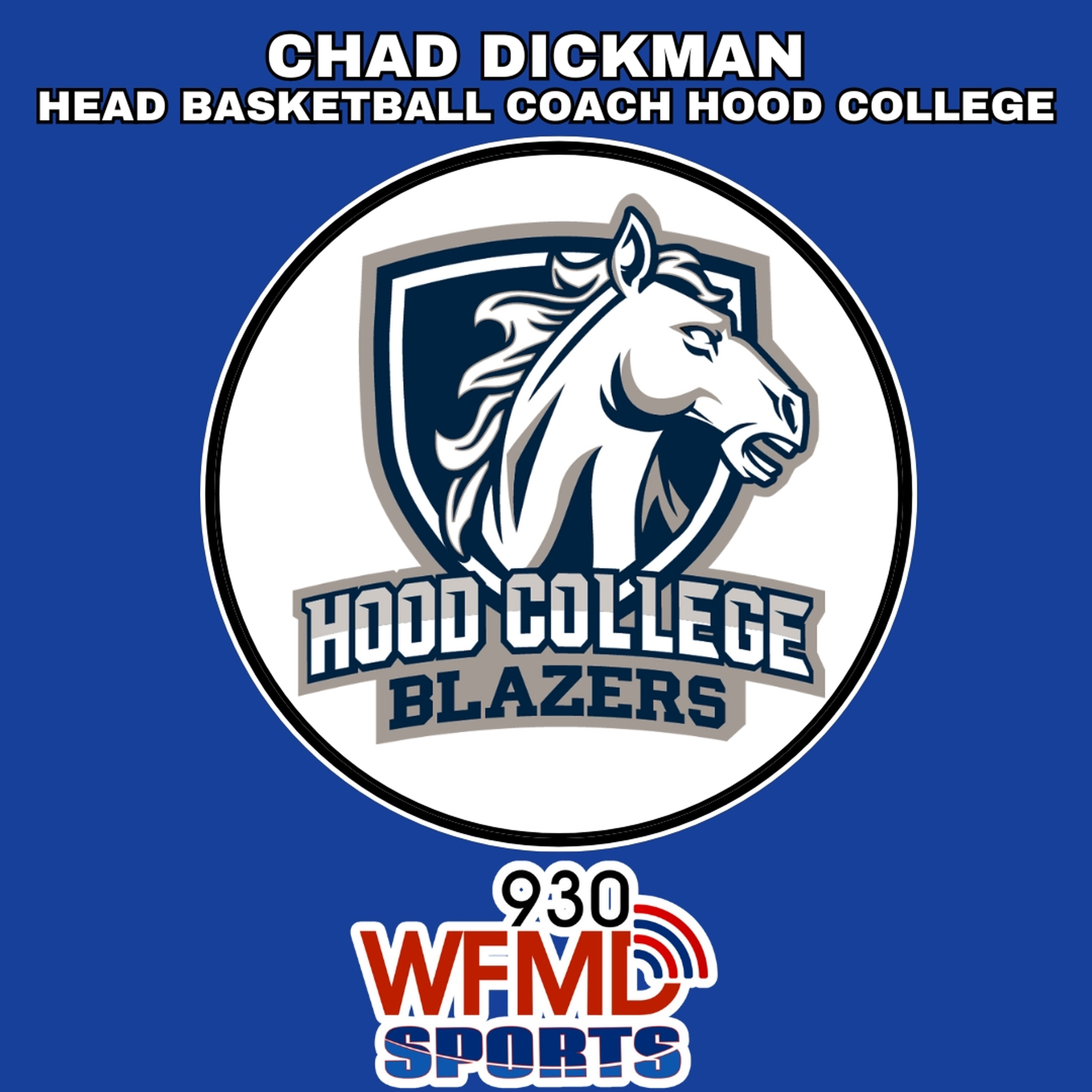Frederick County Sports Show - Chad Dickman Hood College Men's Basketball Coach 01-17-26 episode artwork