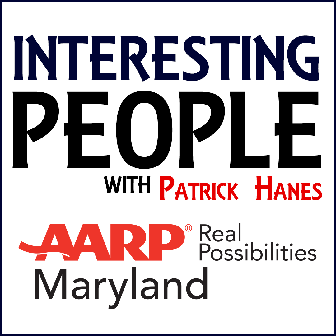 Interesting People #56: AARP Maryland
