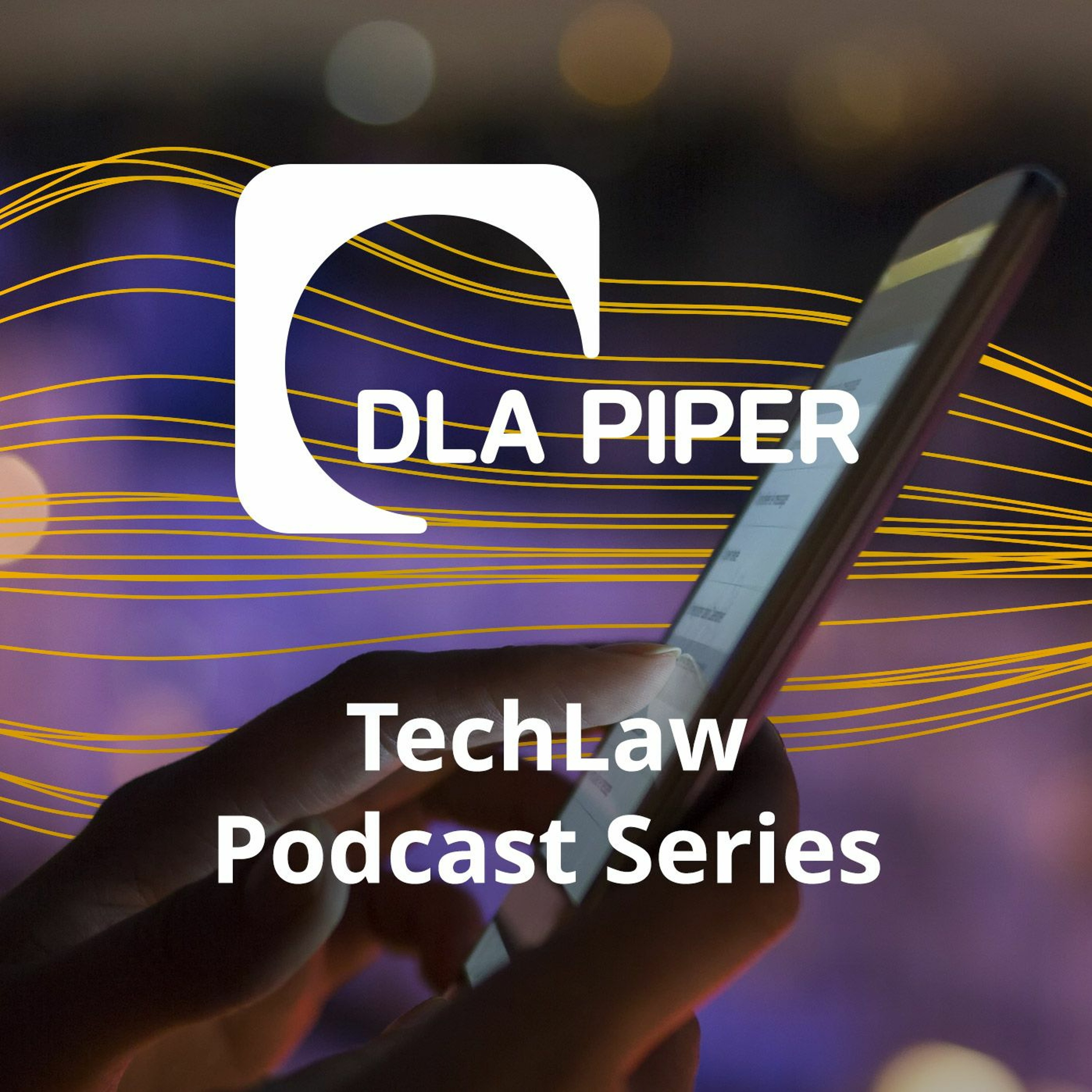DLA Piper TechLaw Podcast Series