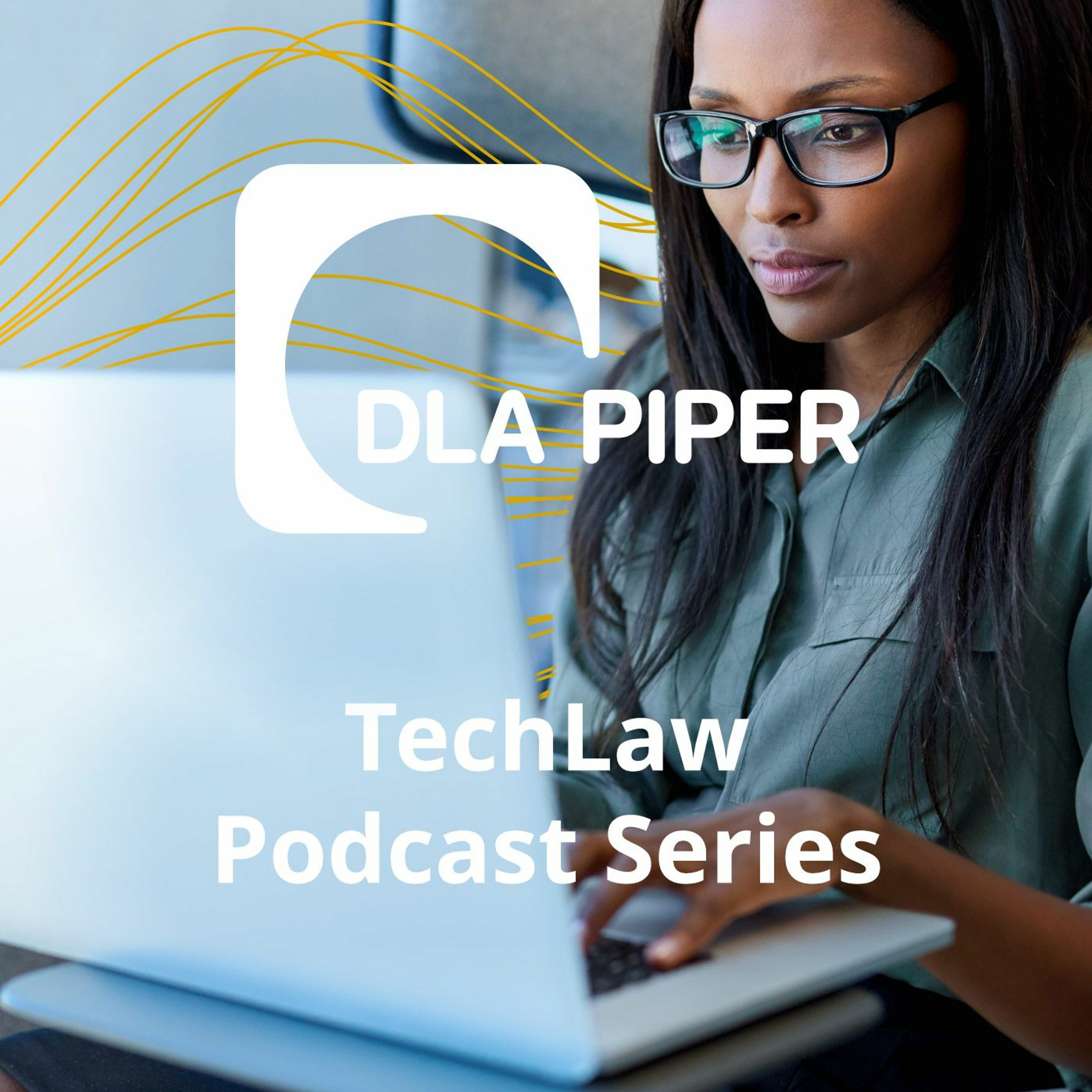 DLA Piper TechLaw Podcast Series