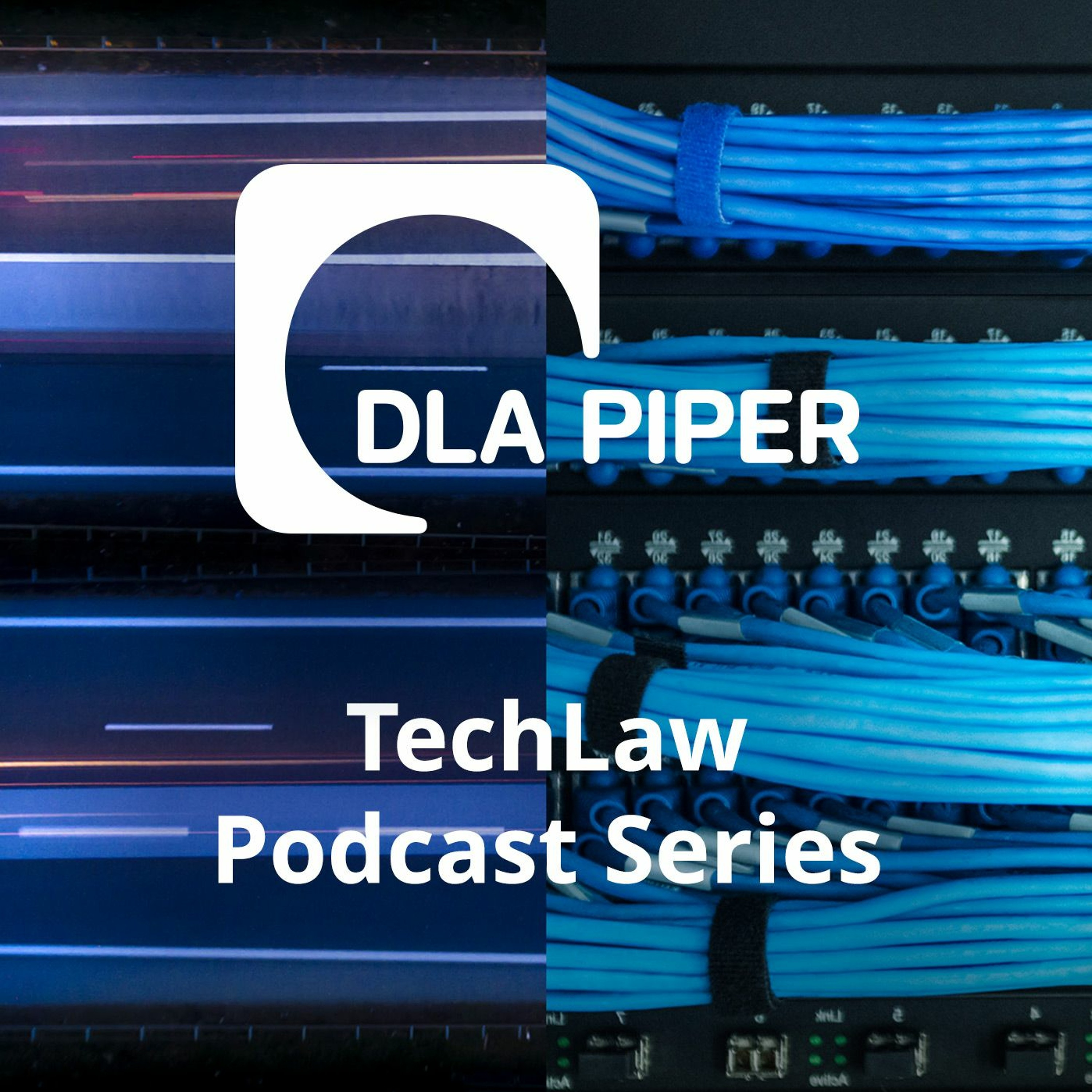DLA Piper TechLaw Podcast Series