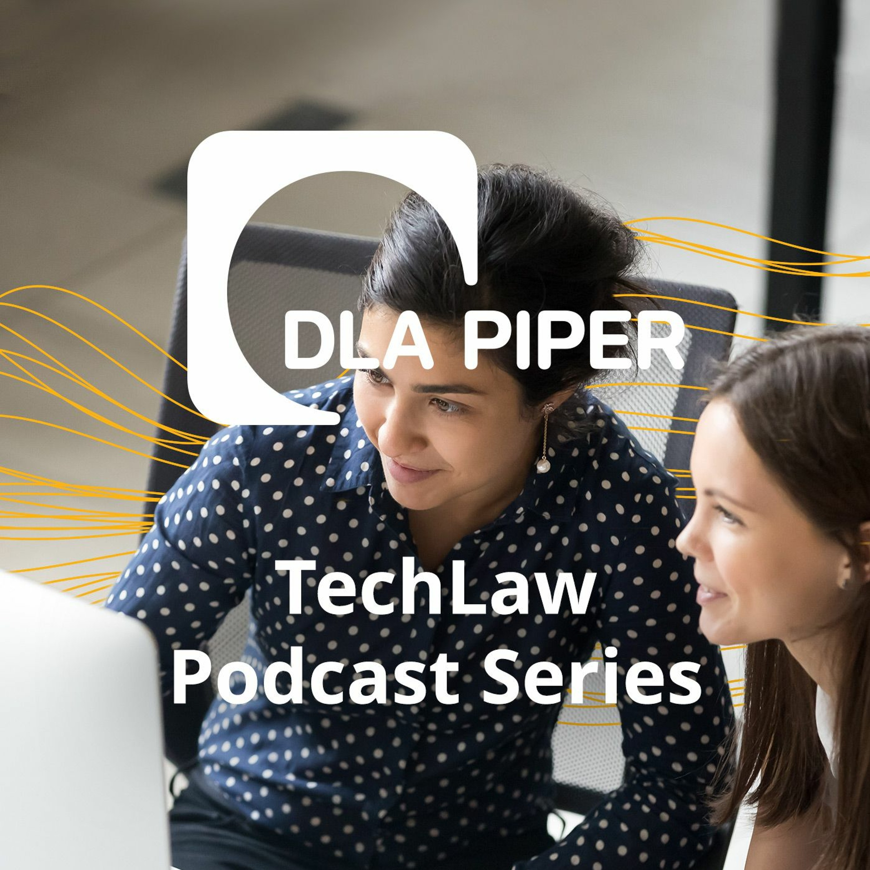 DLA Piper TechLaw Podcast Series