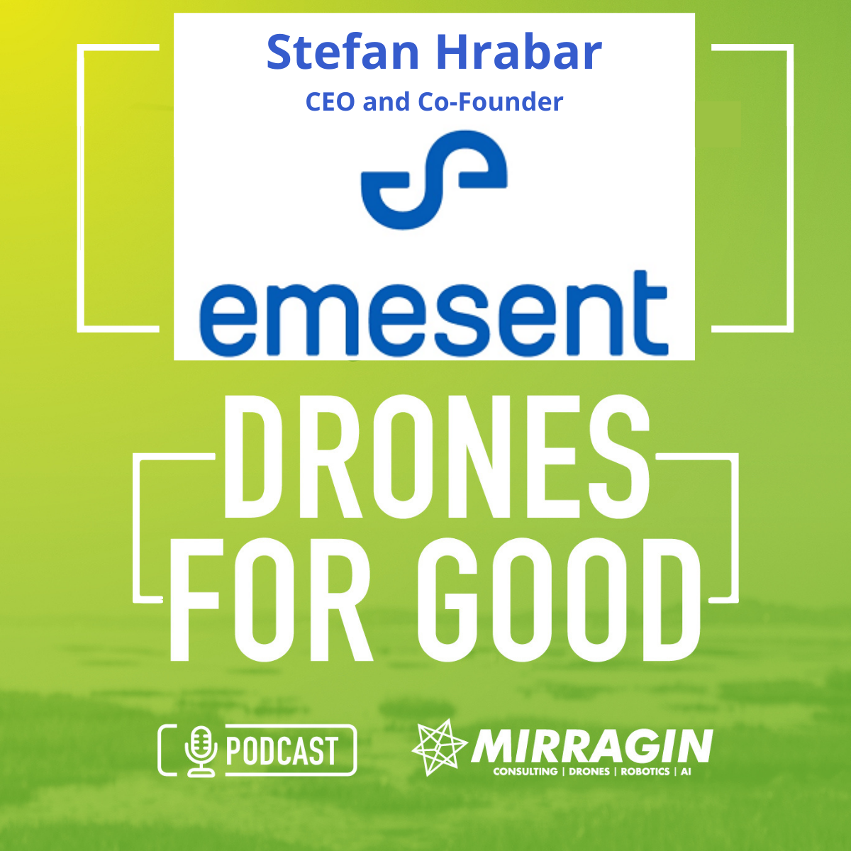 Stefan Hrabar - CEO and Co-Founder, Emesent