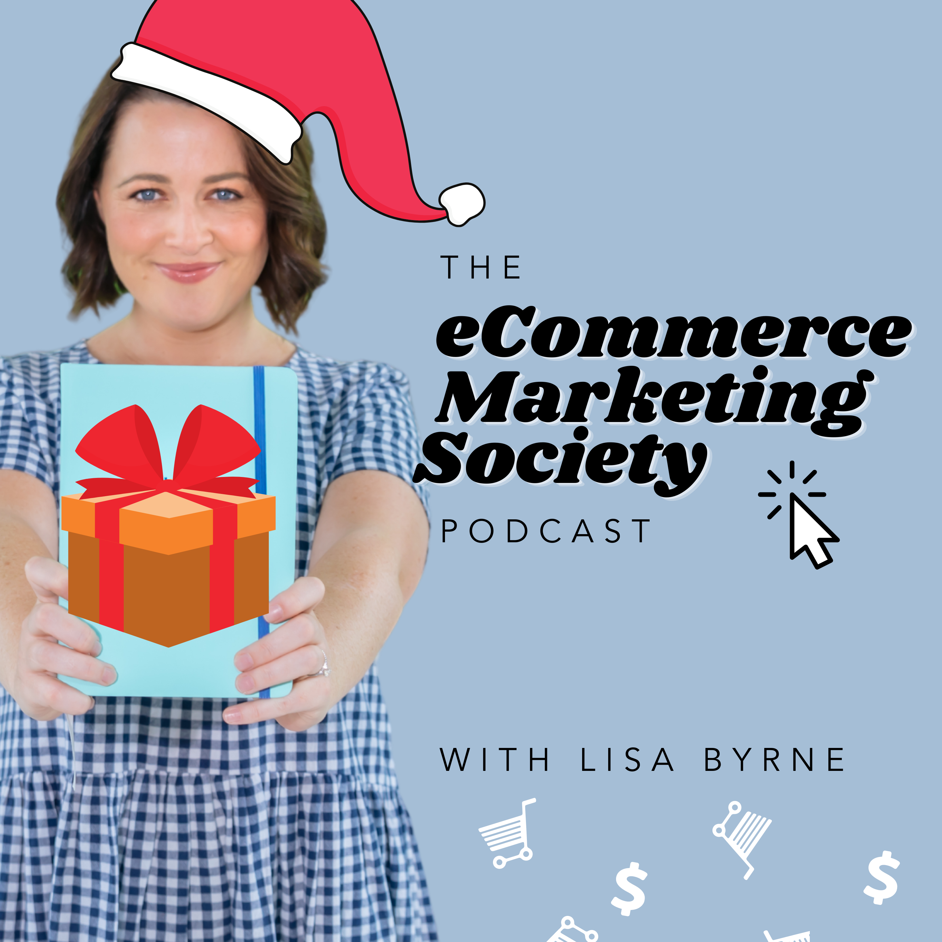 eCommerce Marketing Society with Lisa Byrne