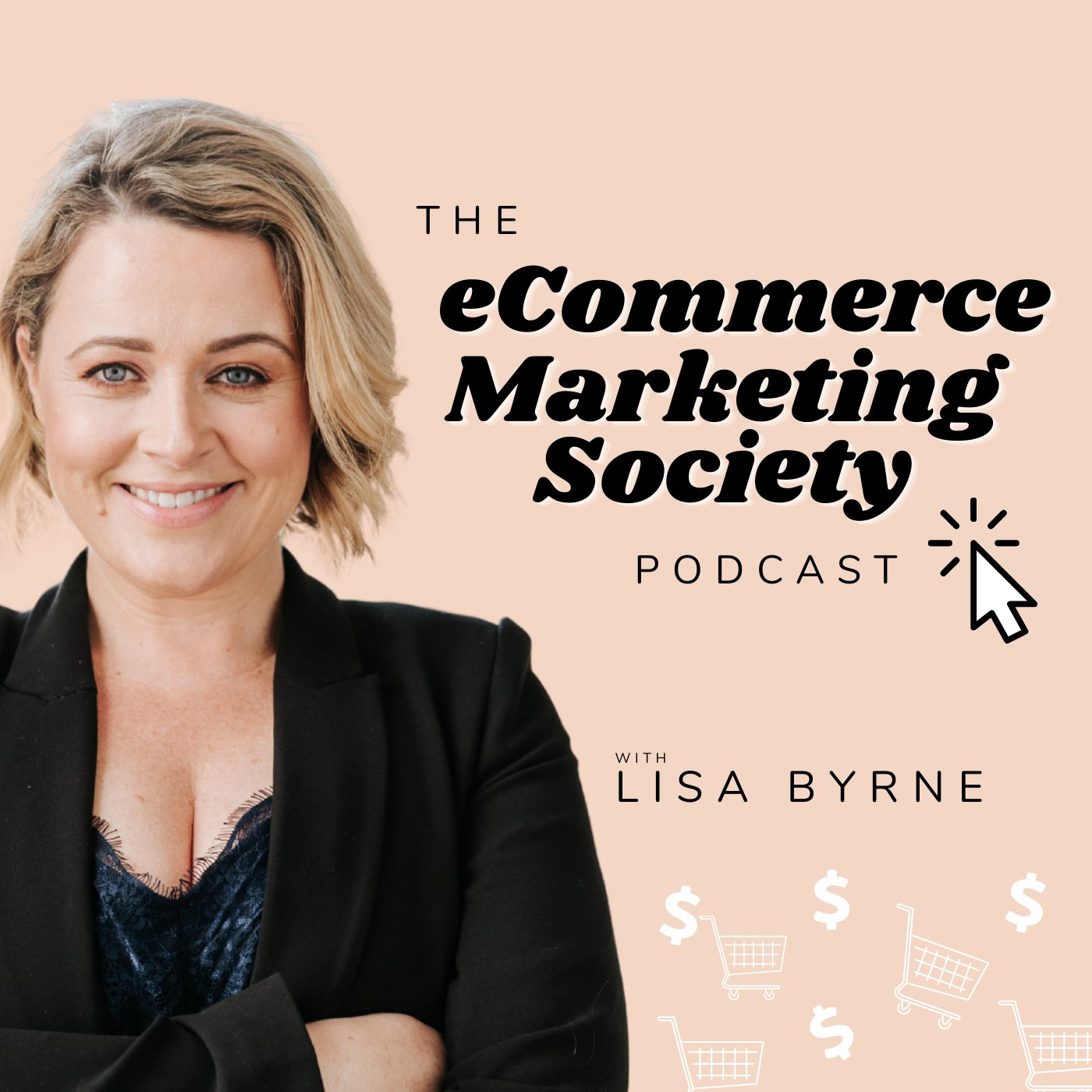 eCommerce Marketing Society with Lisa Byrne