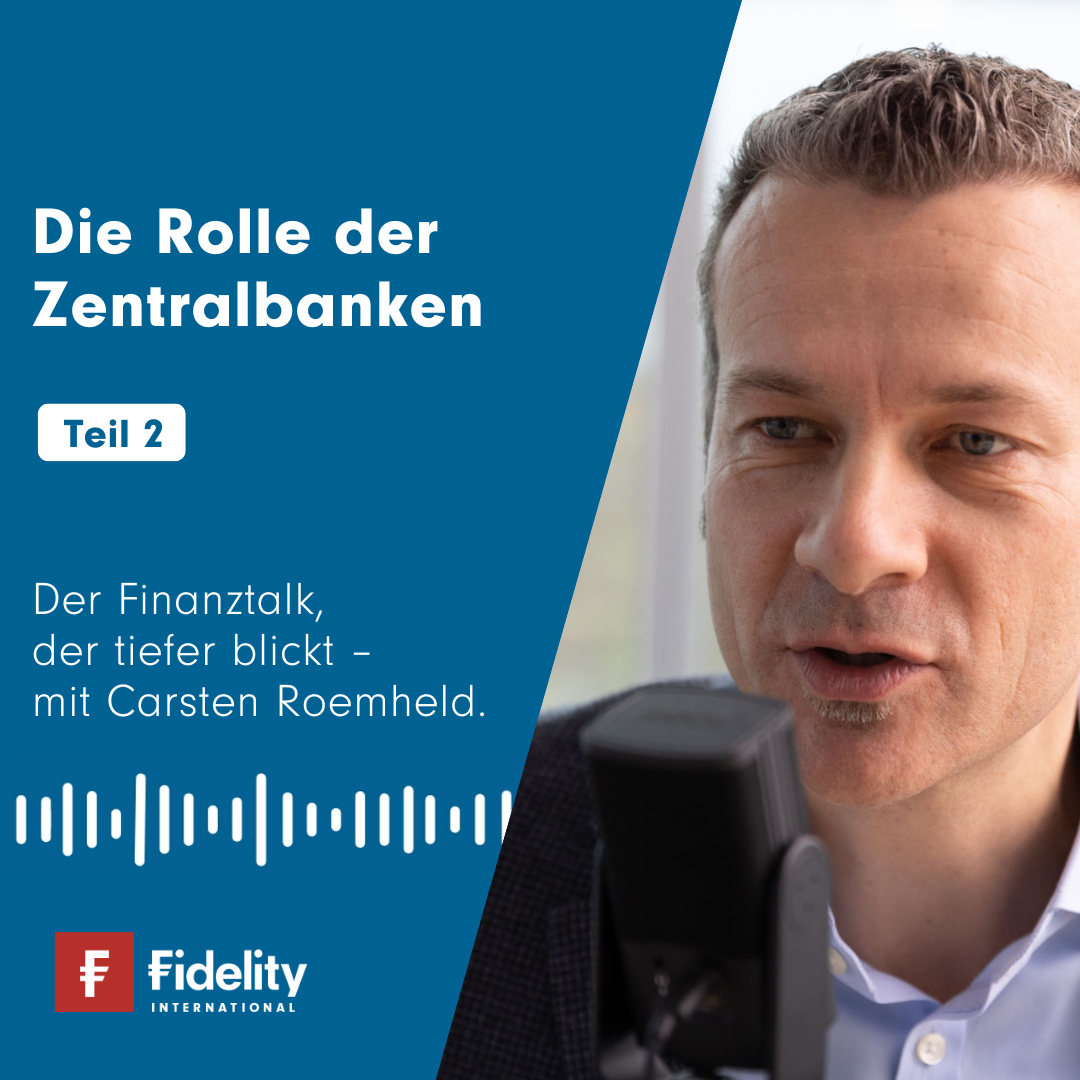 Fidelity Podcast Kapitalmarkt