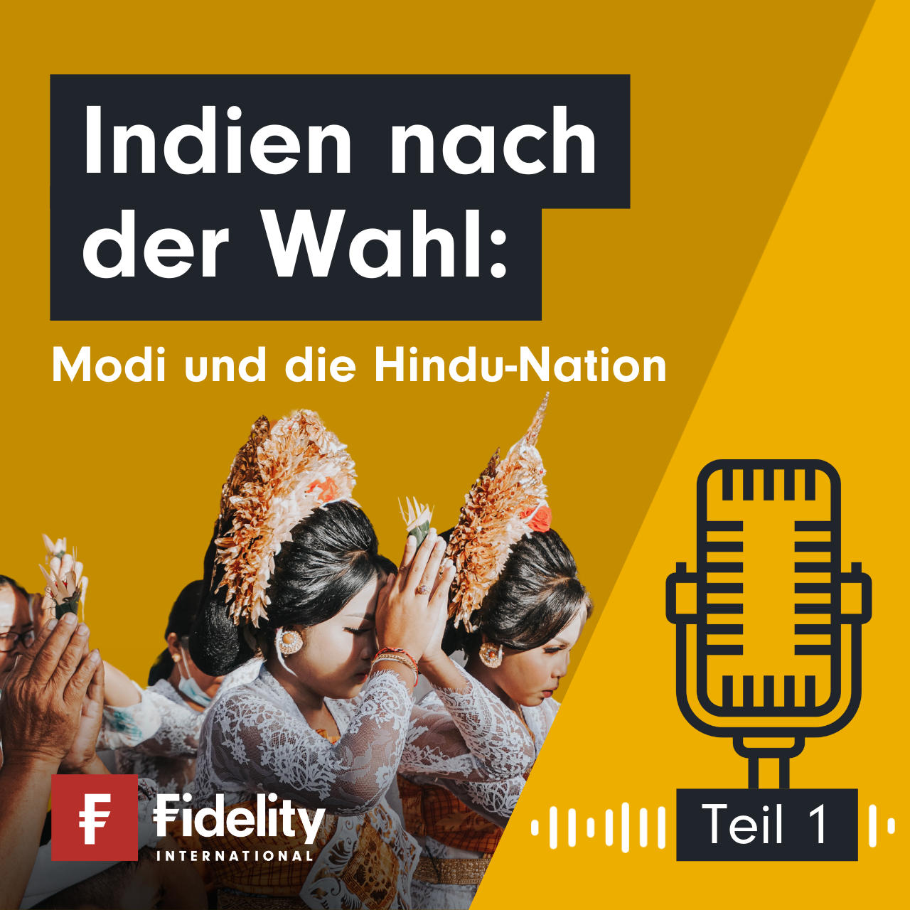 Indien nach der Wahl: Modi und die Hindu-Nation – Teil 1
