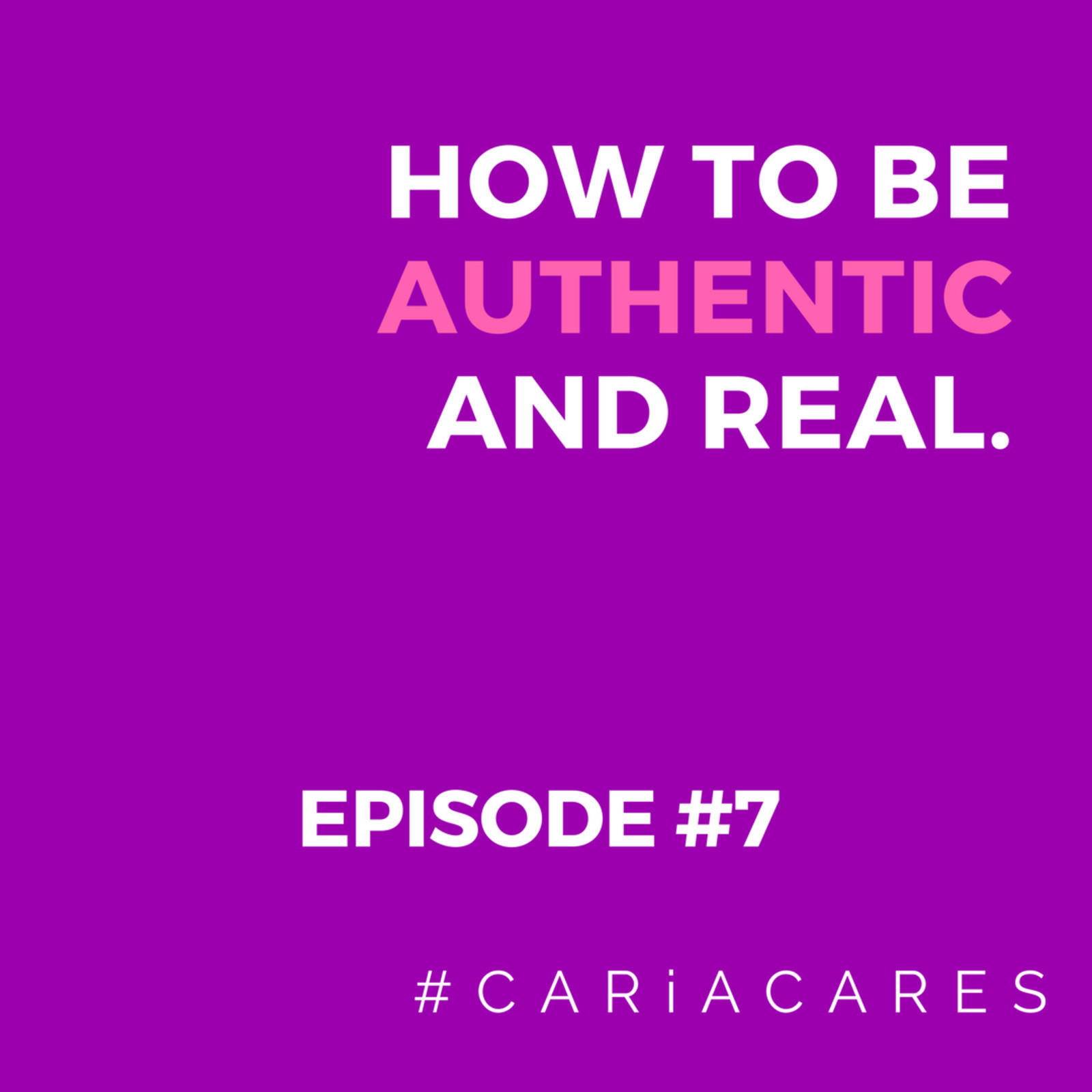 How to be authentic and real episode artwork