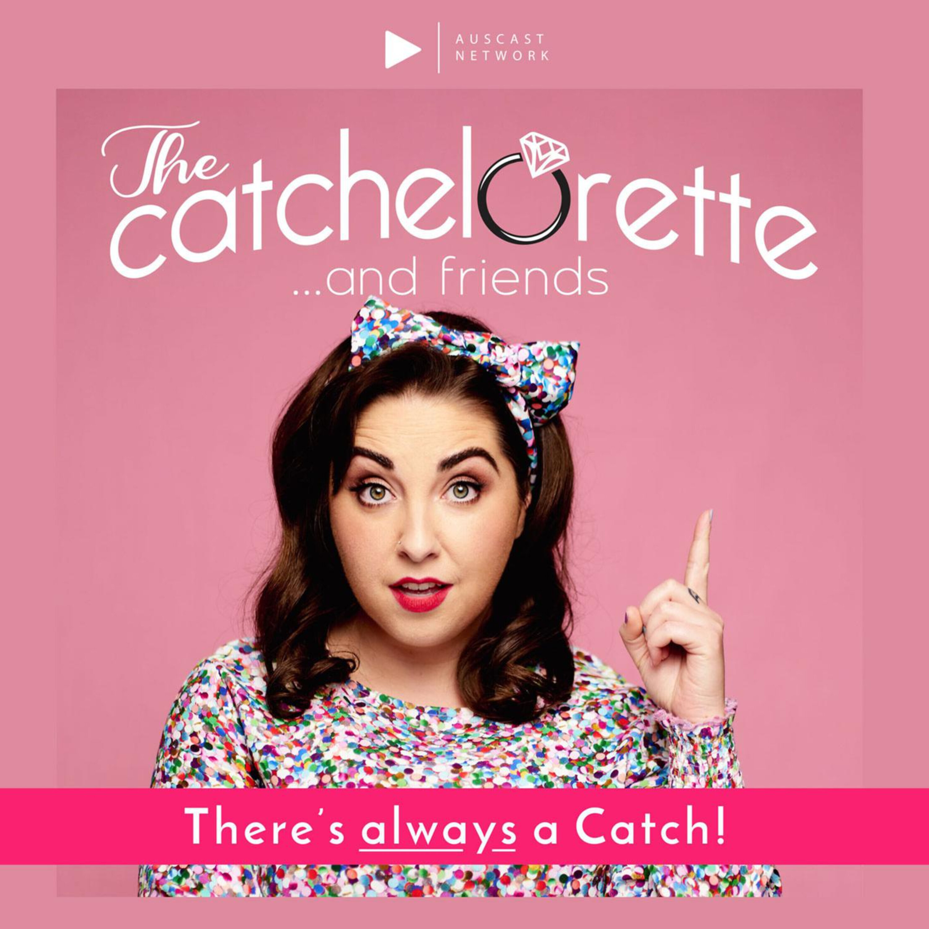 The Catchelorette and Friends