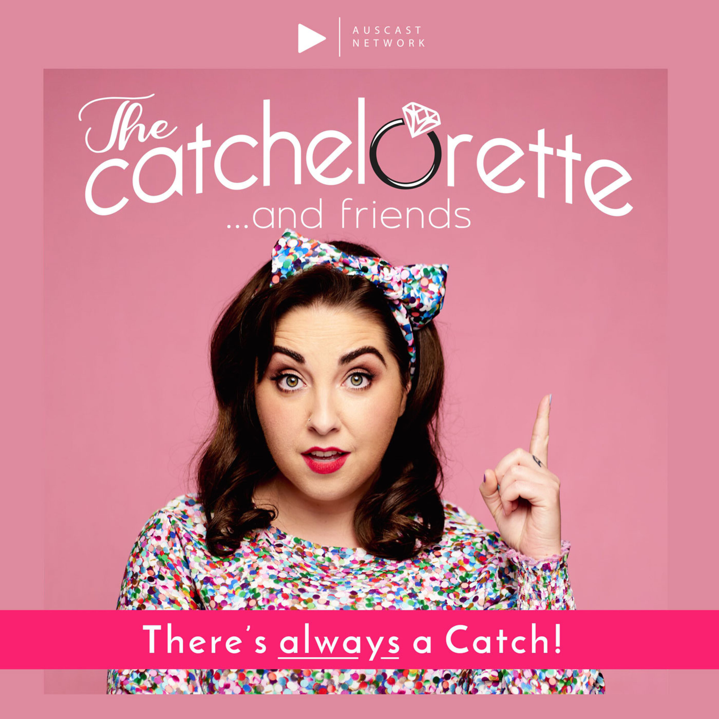 The Catchelorette and Friends