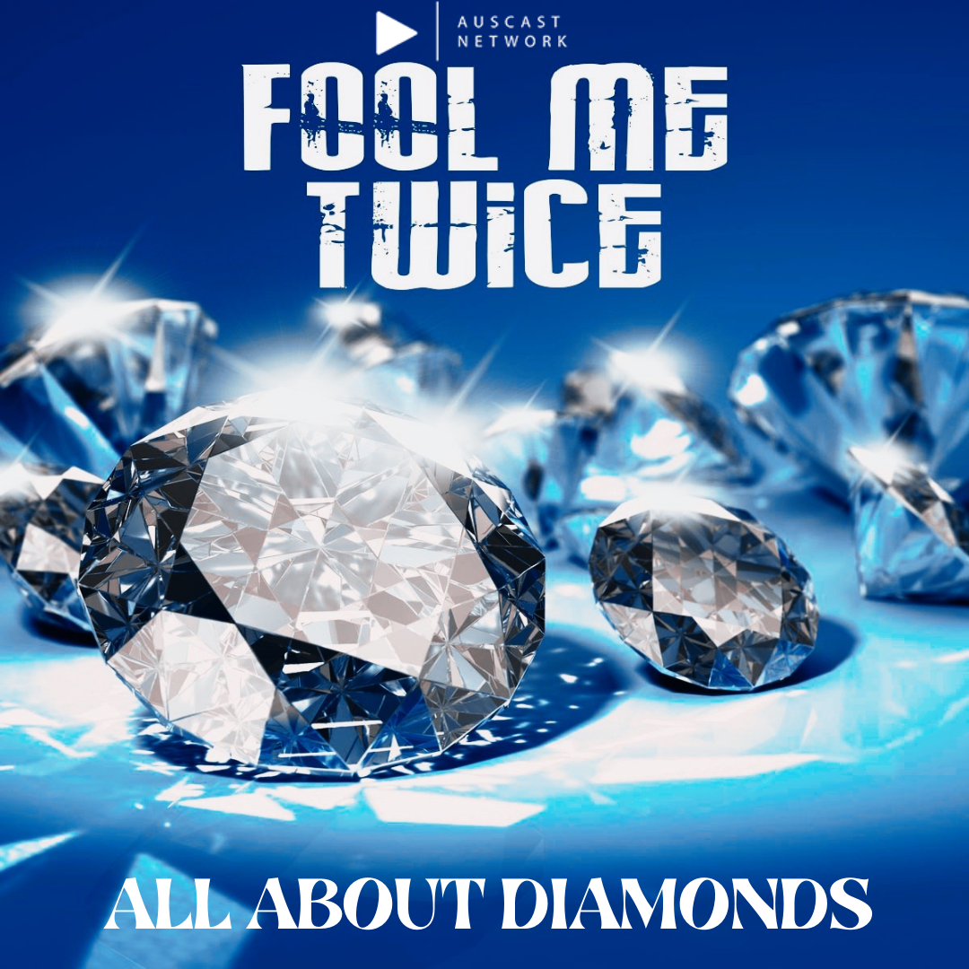 EXTRA - Introducing: Fool Me Twice: All About Diamonds