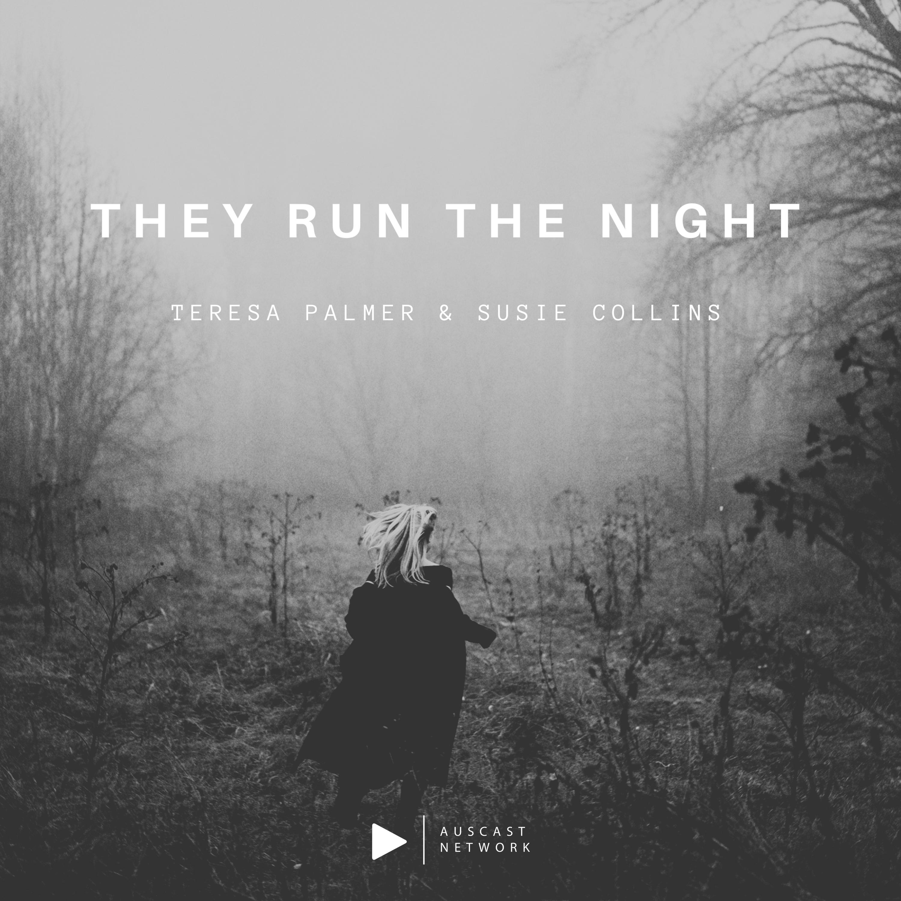 Subscribe now - 'They Run the Night' is coming soon
