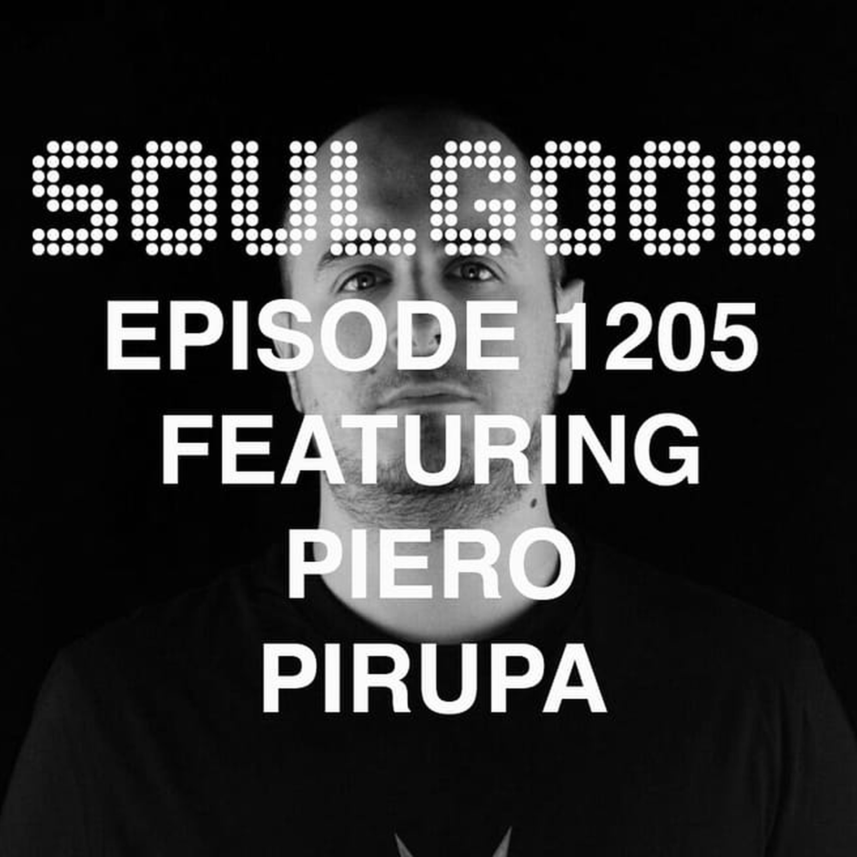 SoulGood 1205 (SG1205) featuring Piero Pirupa episode artwork