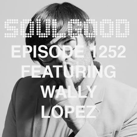 SoulGood 1252 (SG1252) featuring Wally Lopez