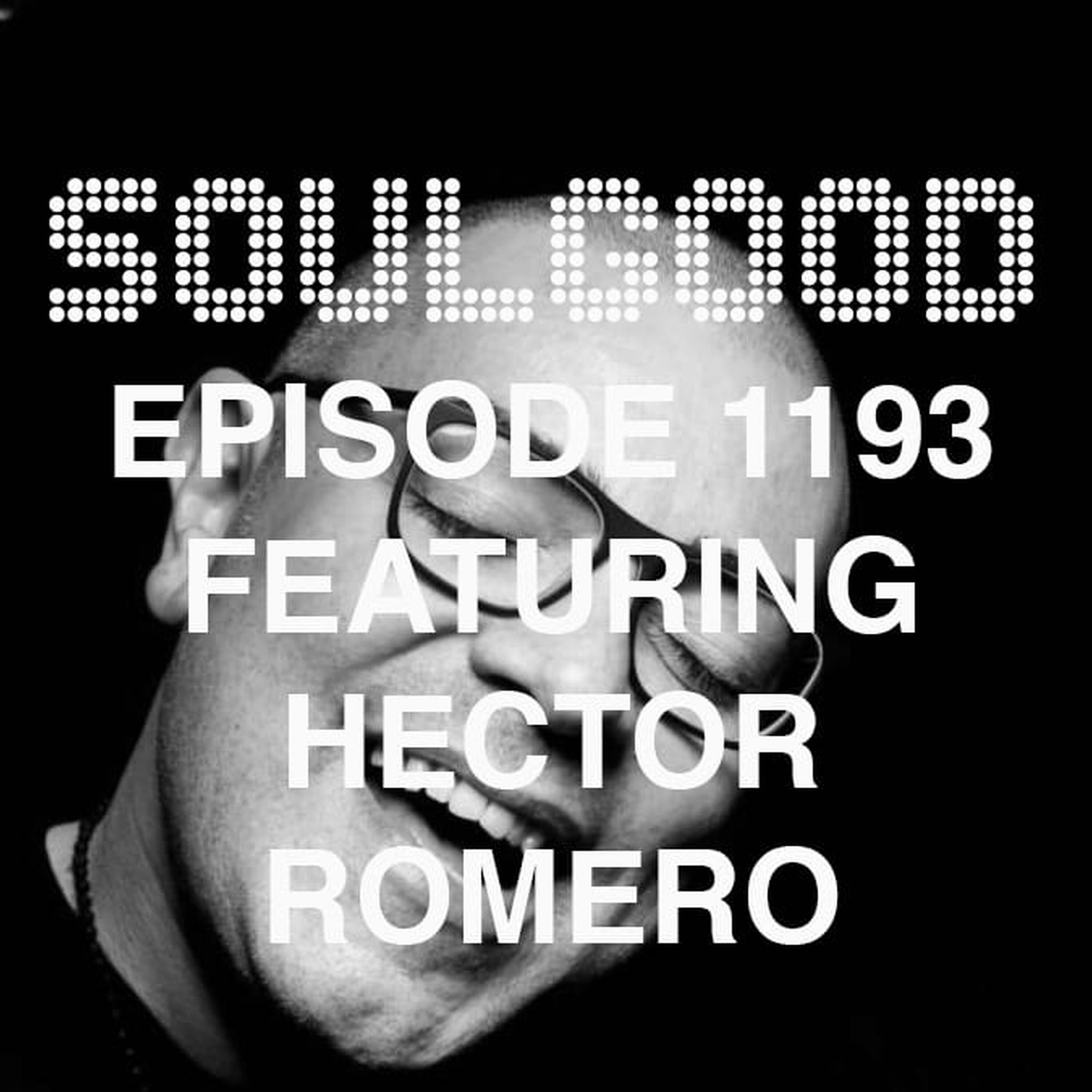 SoulGood 1193 (SG1193) featuring Hector Romero episode artwork